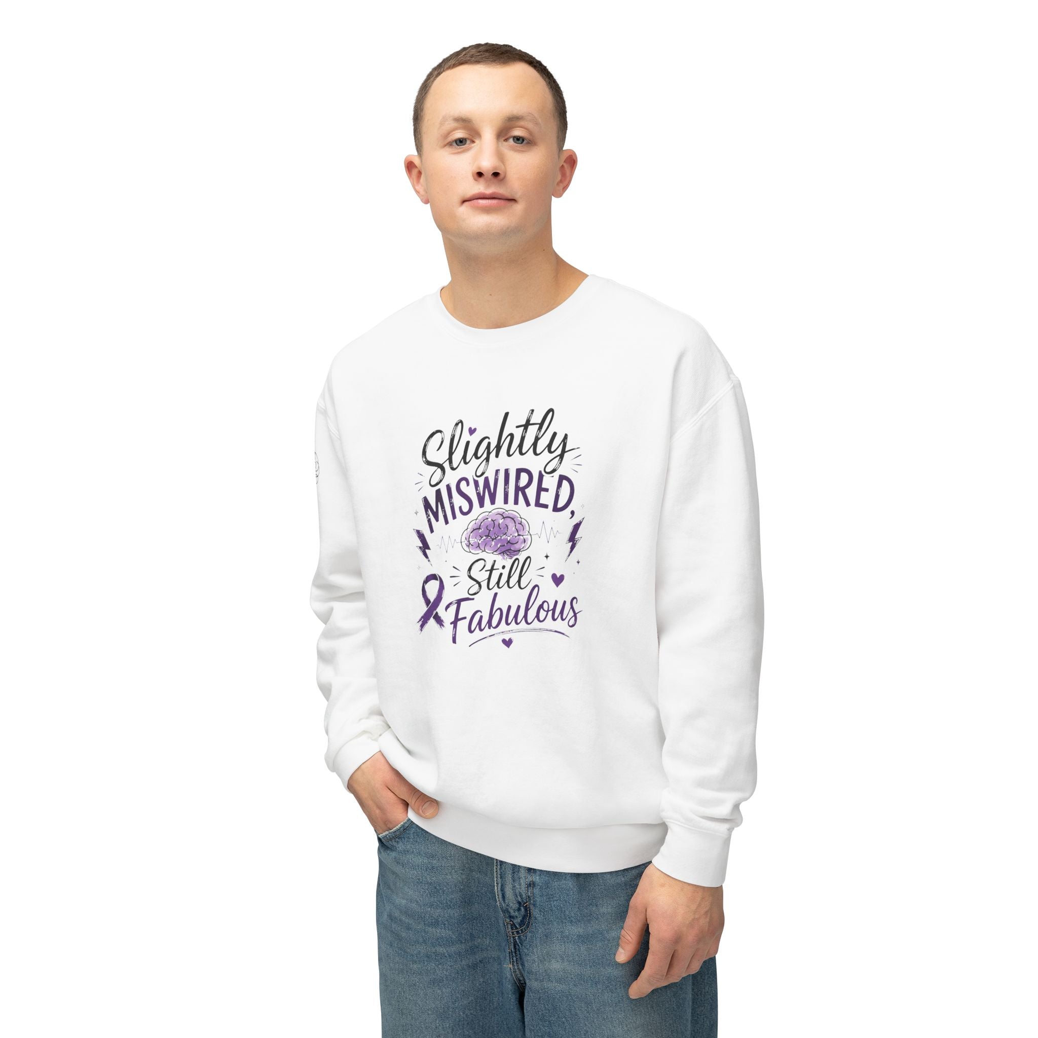 Slightly Miswired, Still Fabulous Epilepsy Awareness Sweatshirt
