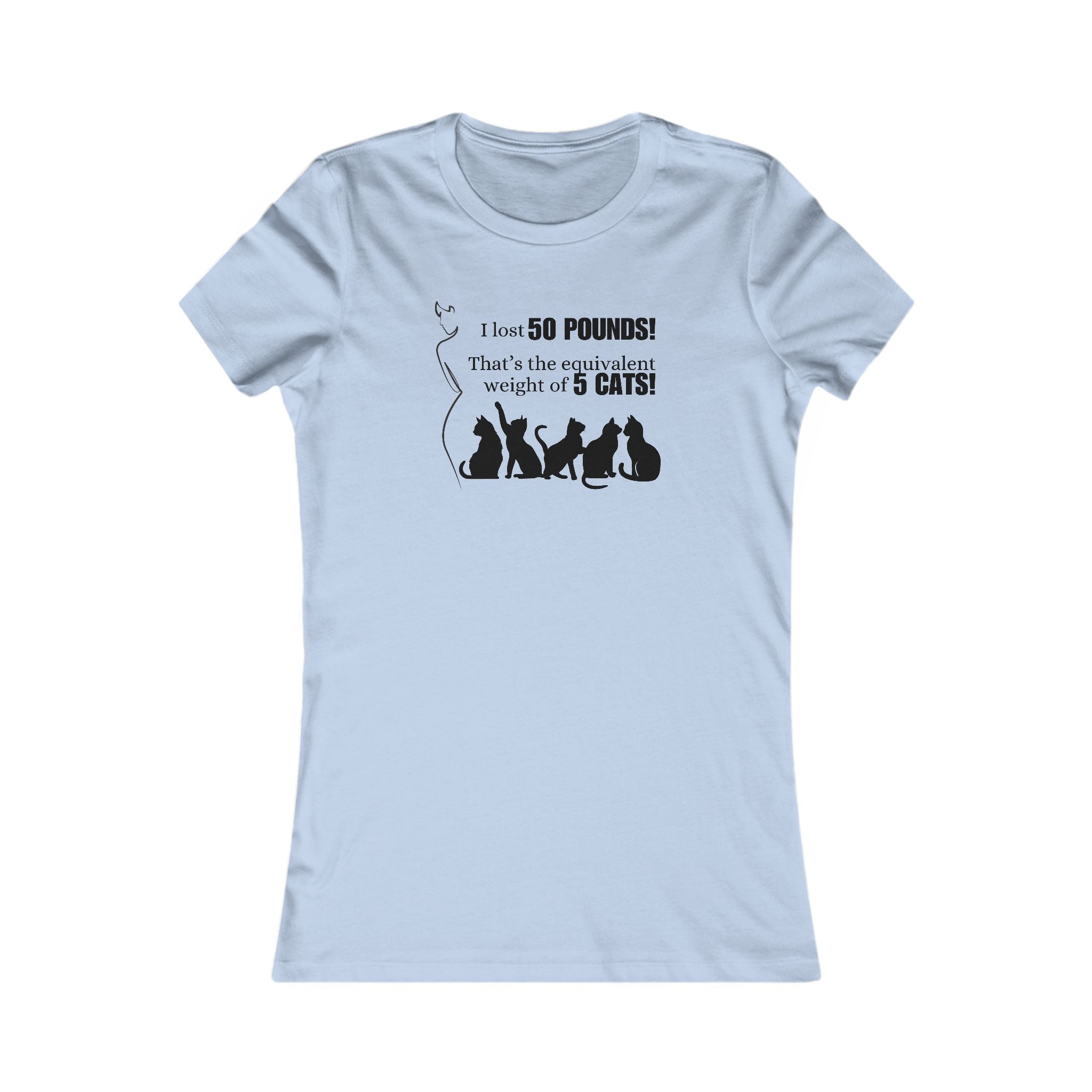 I Lost 50 Pounds Women's Favorite Tee - EpiAl's Shop