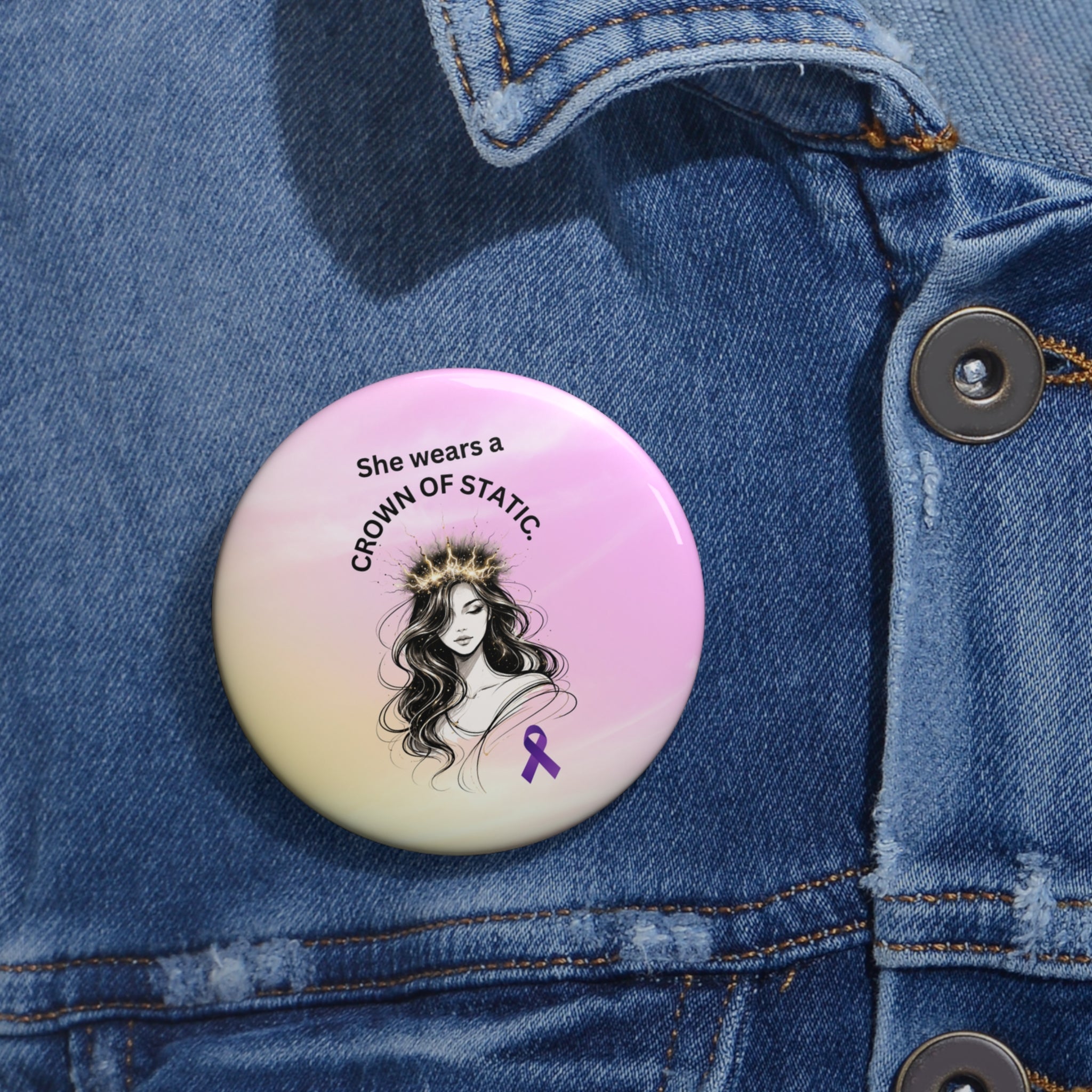 She Wears a Crown of Static – Epilepsy Awareness Pinback Button