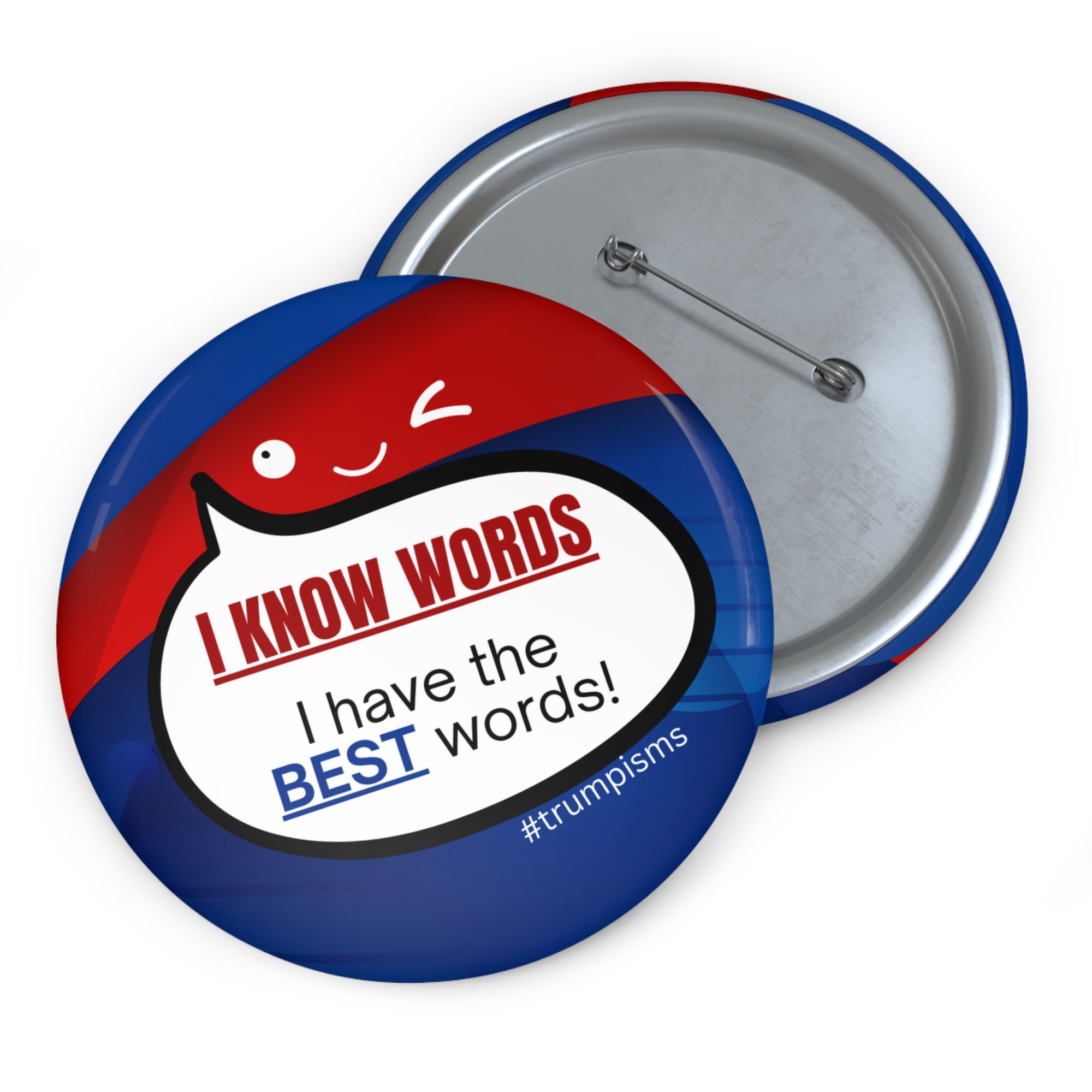 I Know Words: Trumpisms Pin Buttons