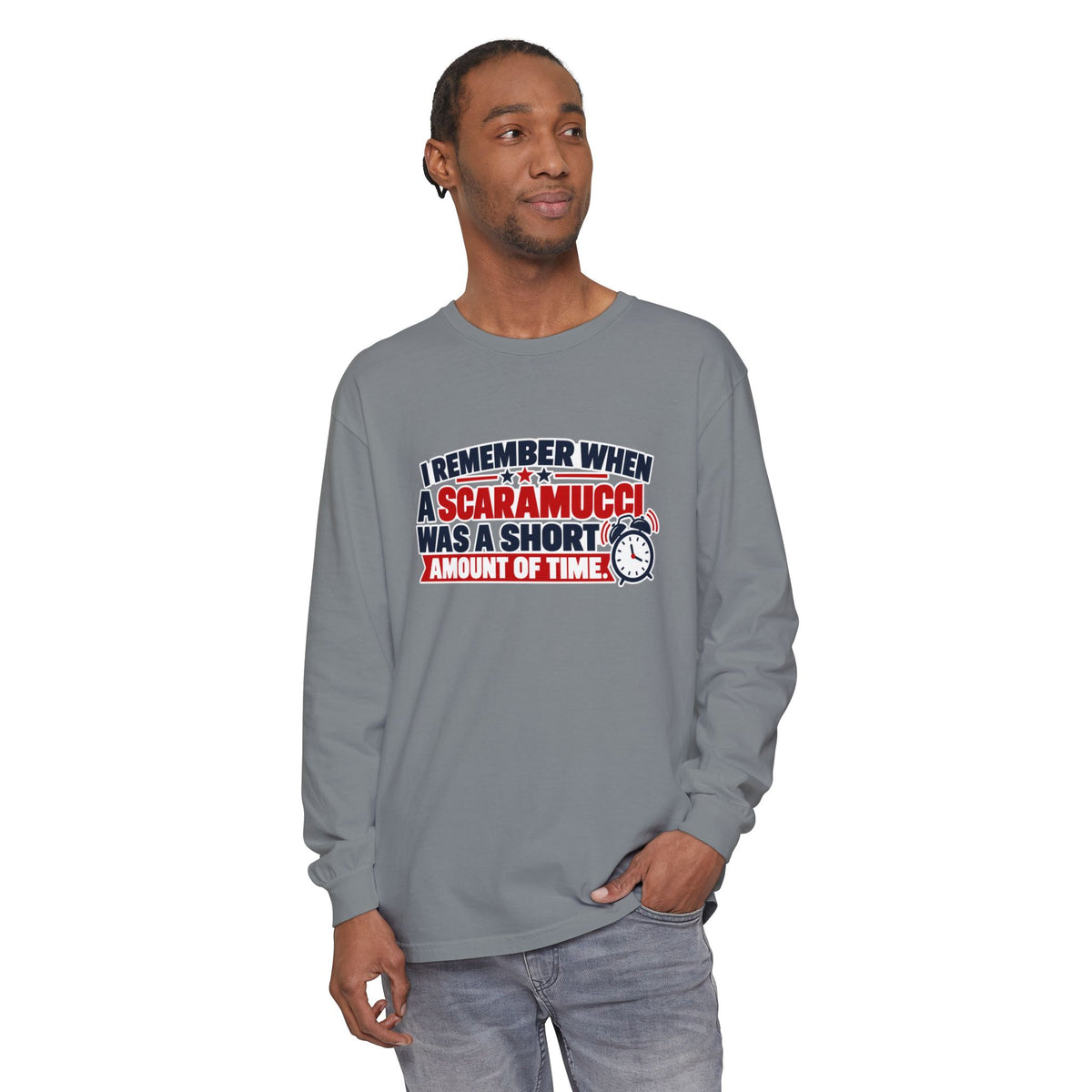 I Remember When a Scaramucci Was Short | Political Humor Long Sleeve Shirt