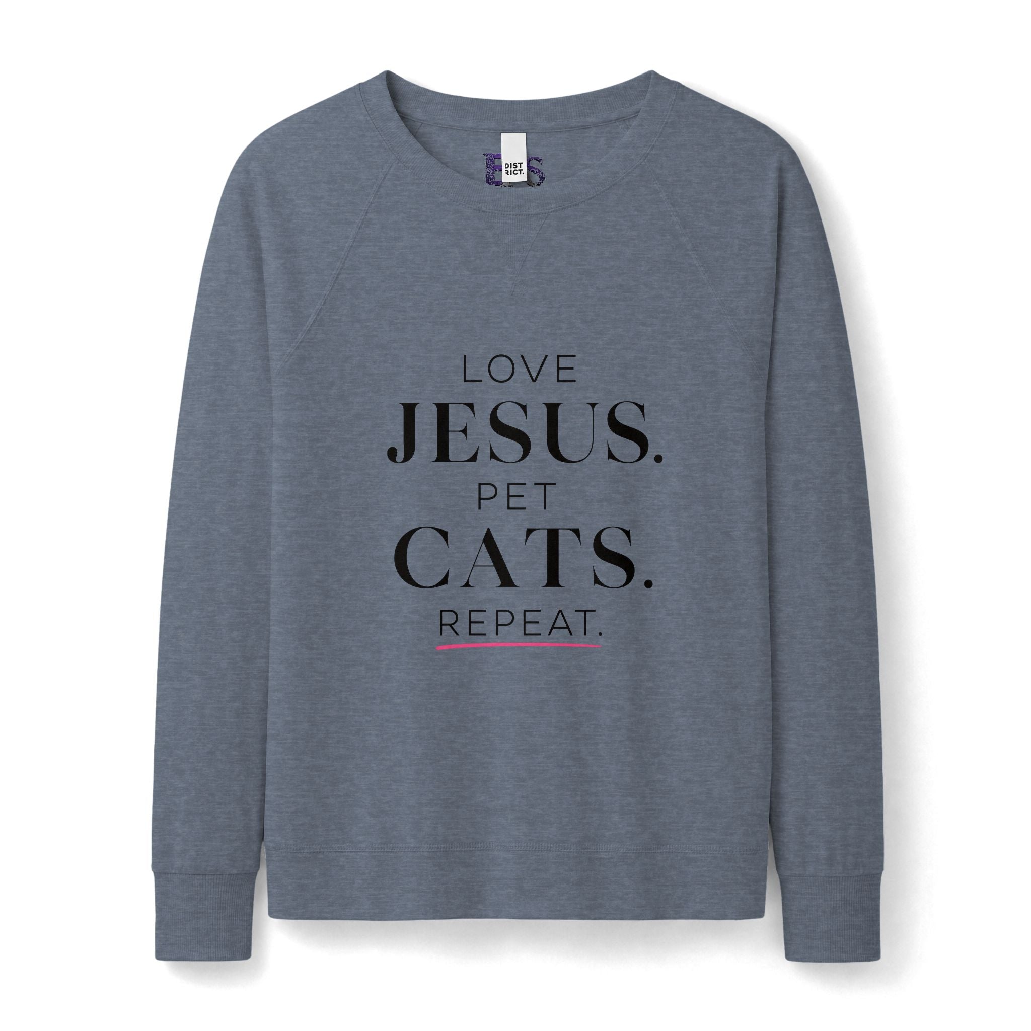 Love Jesus. Pet Cats. Repeat. Lightweight Crewneck Sweatshirt