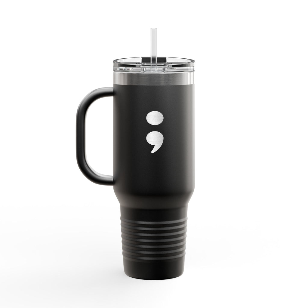 Semicolon Suicide Awareness 40 oz Insulated Travel Mug