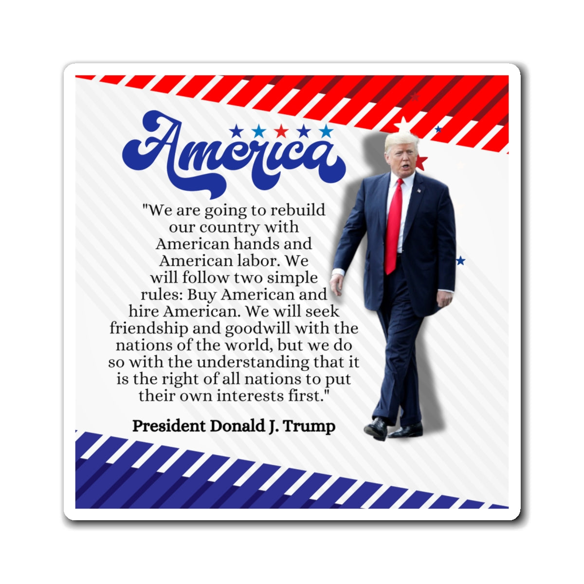 Patriotic America Magnet - Inspirational Quote by Donald Trump