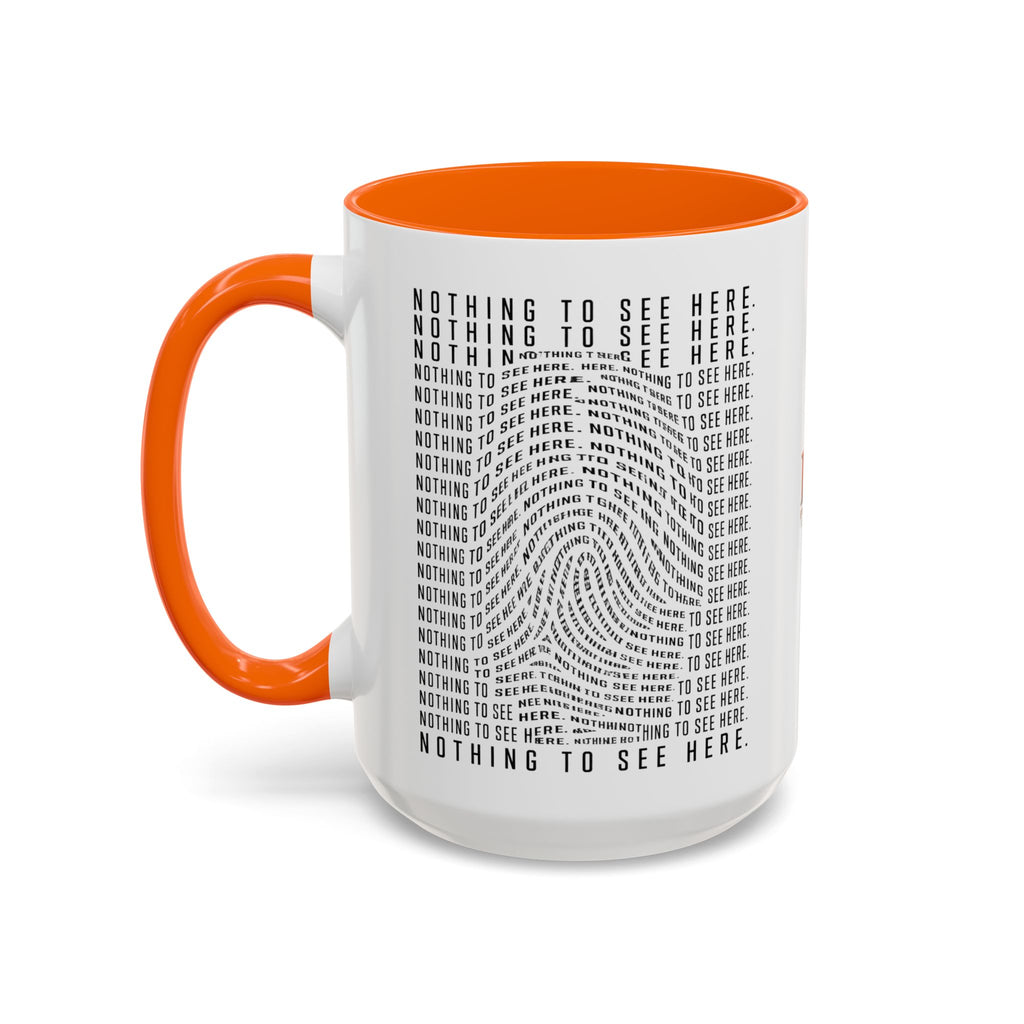 Nothing to See Here Mug | Hidden Fingerprint True Crime & Social Media Coffee Cup (11/15oz)