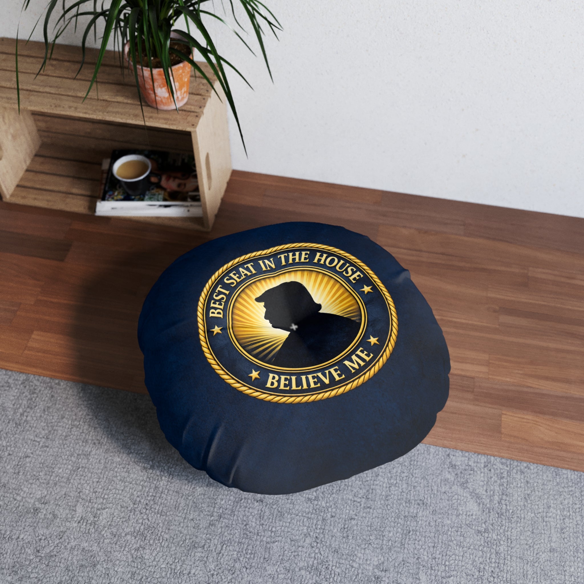 Best Seat in the House Floor Cushion – Political Parody Round Pillow