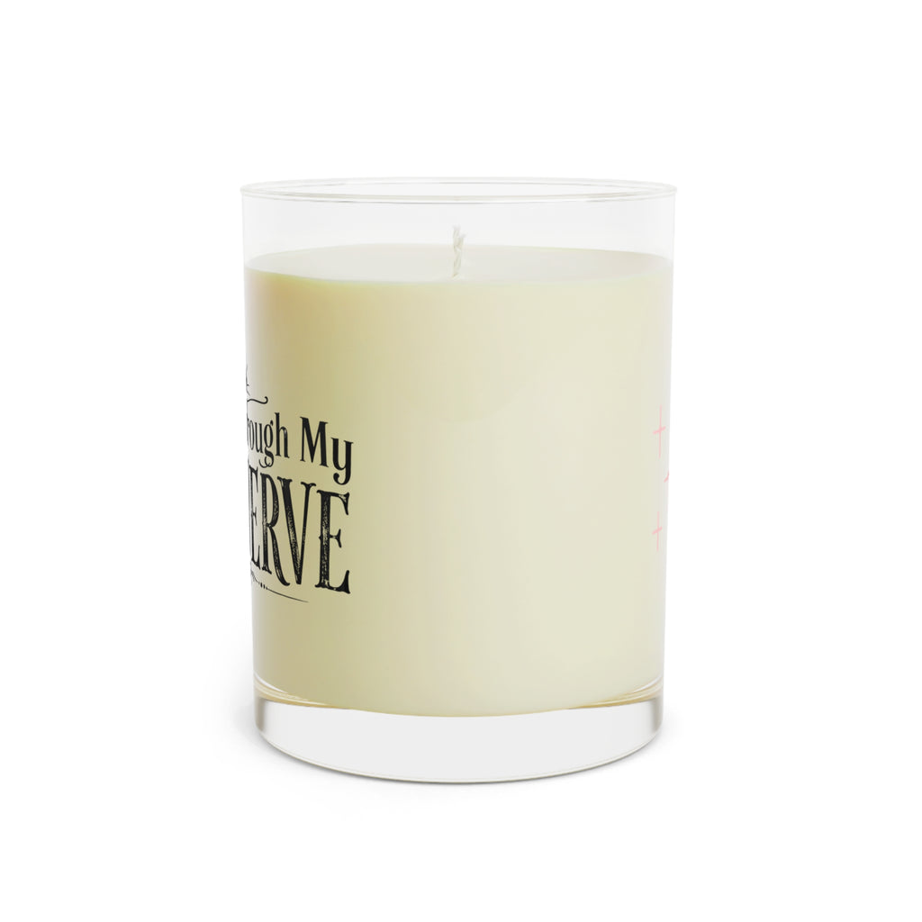 “Burning Through My Last Nerve” Funny Soy Candle, 11oz