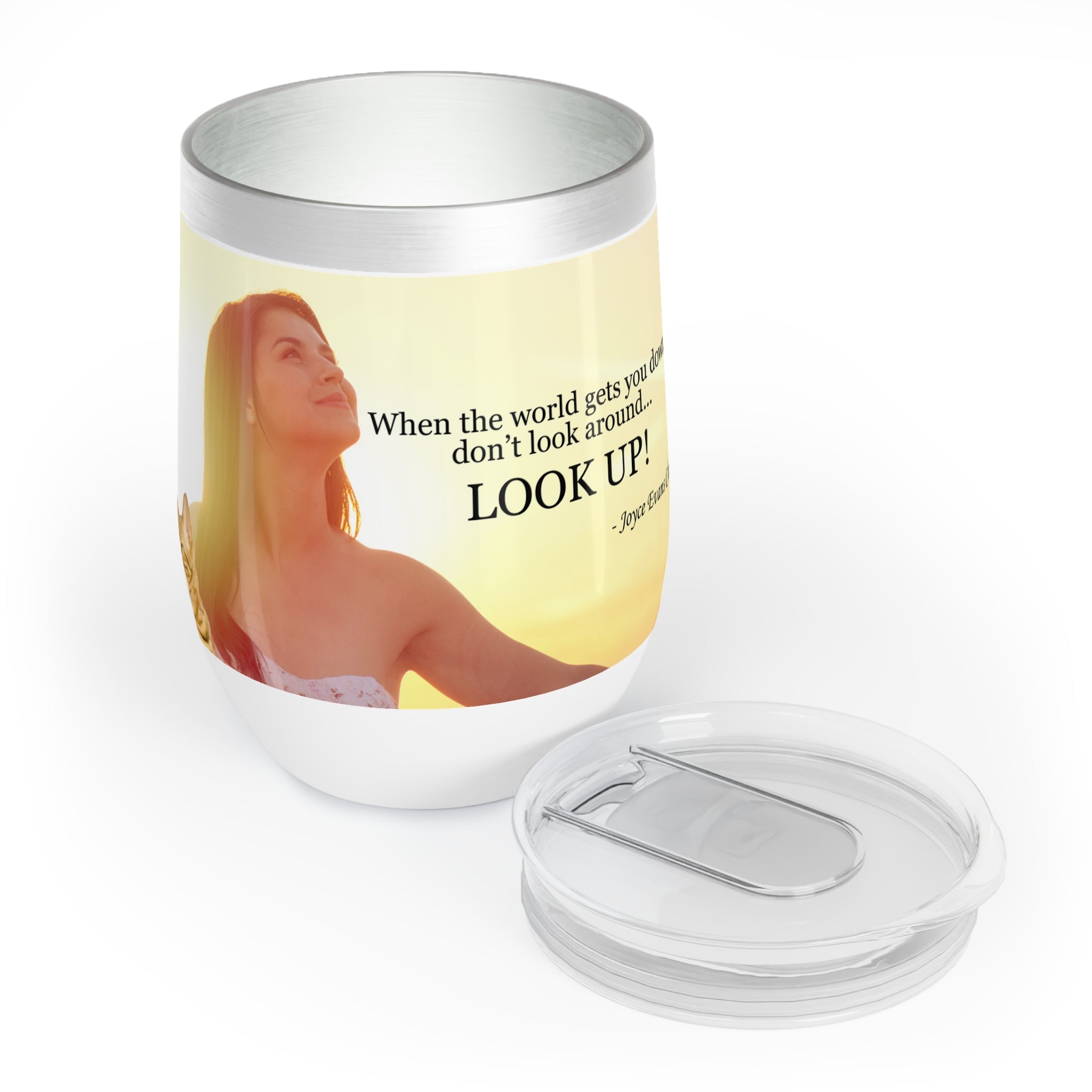 Photo depicting the ​Don't Look Around - Look Up Chill Wine Tumbler from EpiAl's Shop.