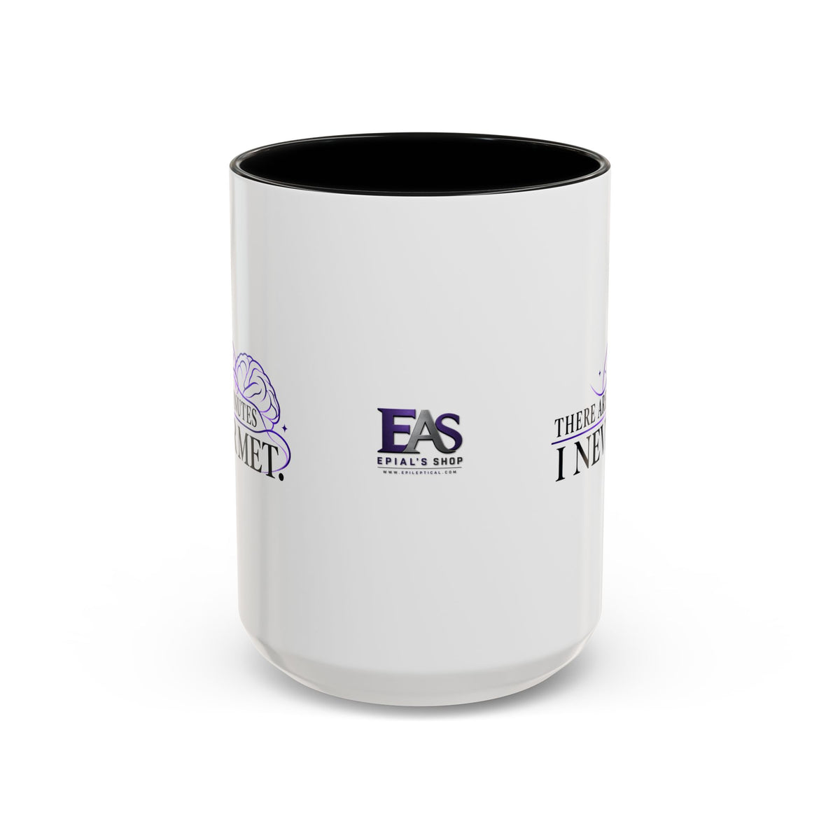 There Are Minutes I Never Met Mug | Subtle Epilepsy Awareness Coffee Cup (11/15oz)