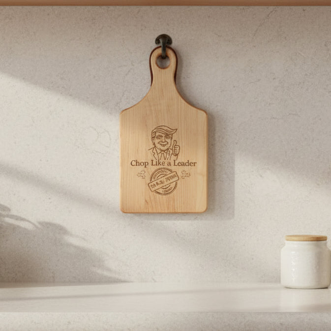 Parody Paddle Cutting Board – “Chop Like a Leader”