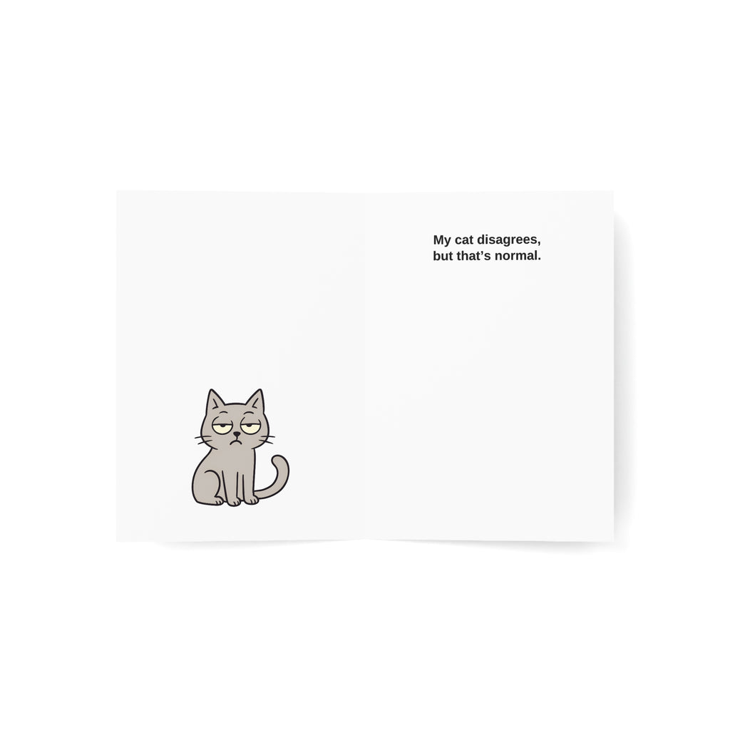 Funny Cat Greeting Card – “You’re Great / My Cat Disagrees” – 10, 30, 50 pc. sets