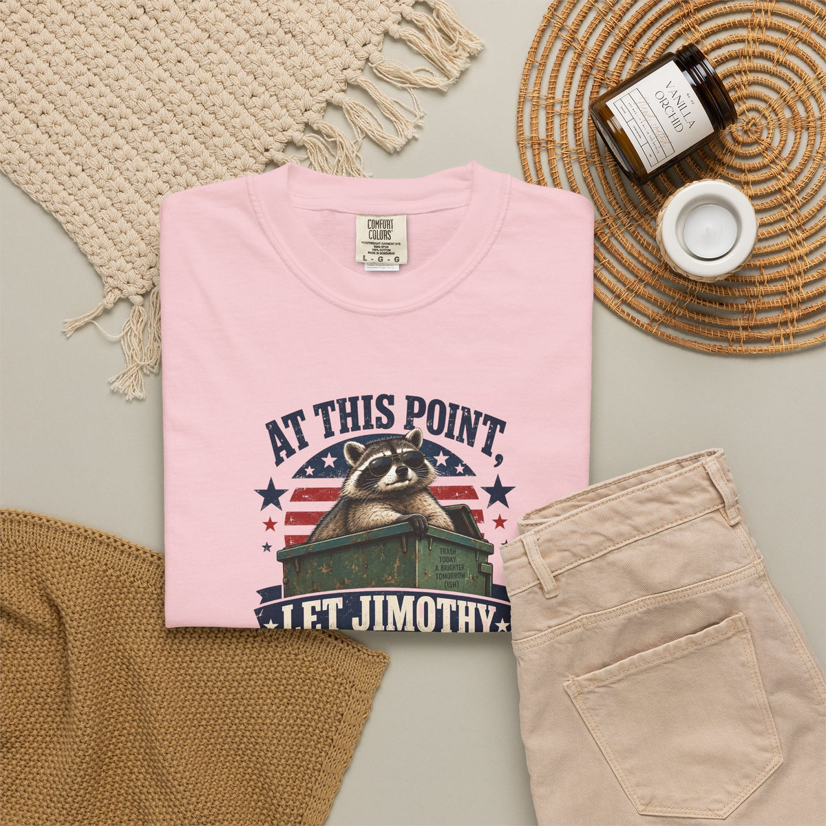 At This Point, Let Jimothy Run It Comfort Colors T-Shirt