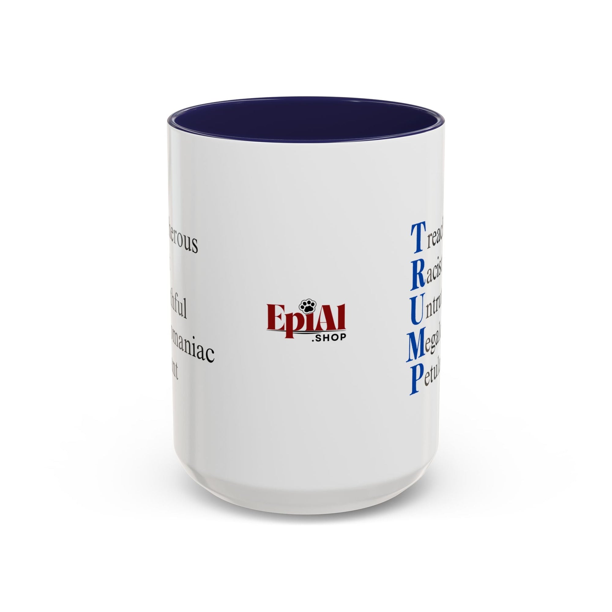 Anti-Trump Acronym Coffee Mug 11oz & 15oz Printify
