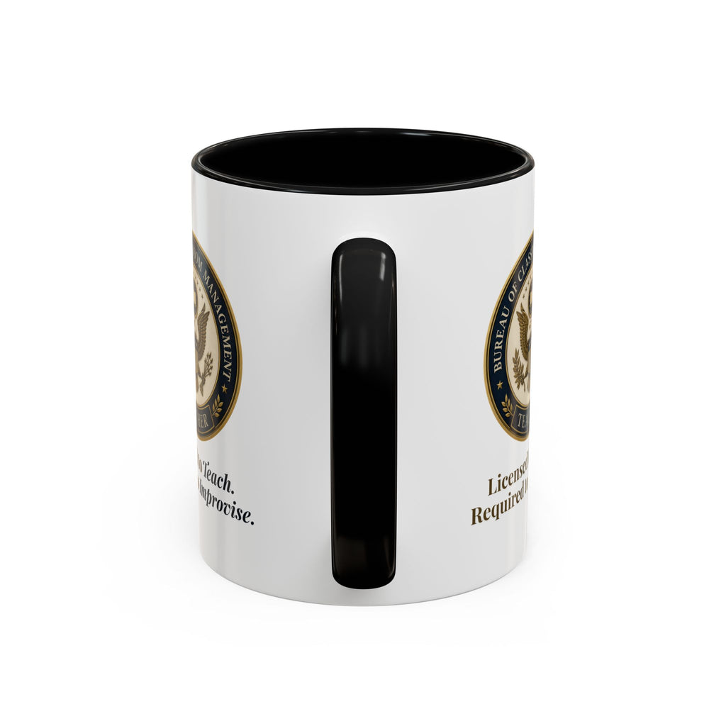 Bureau of Classroom Management Teacher Coffee Mug 11/15oz