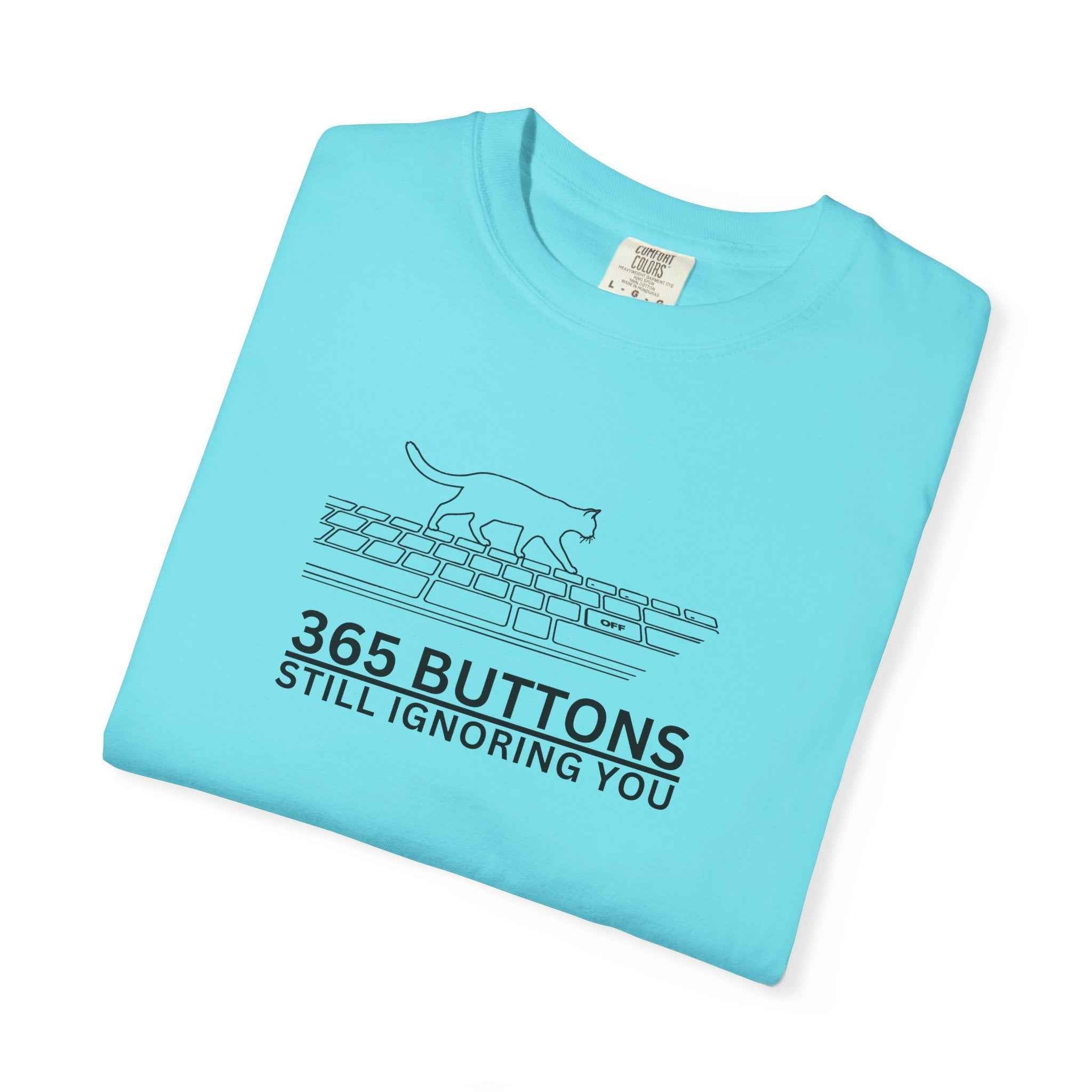 365 Buttons Still Ignoring You – Cat Keyboard T-Shirt