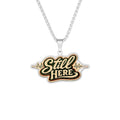 Still Here Epilepsy Awareness Necklace