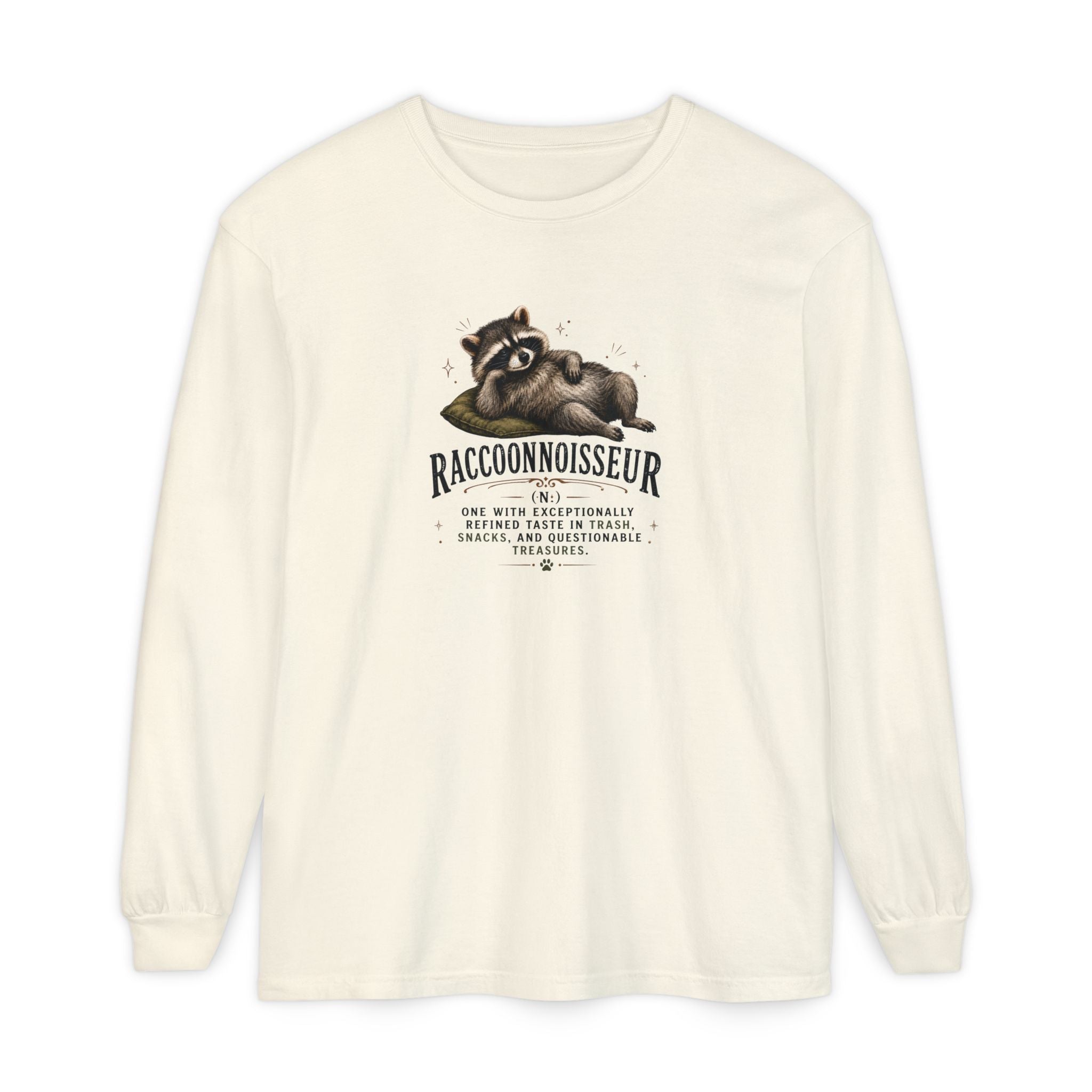 Raccoonnoisseur Garment-Dyed Long Sleeve Shirt | Funny Raccoon Graphic Tee