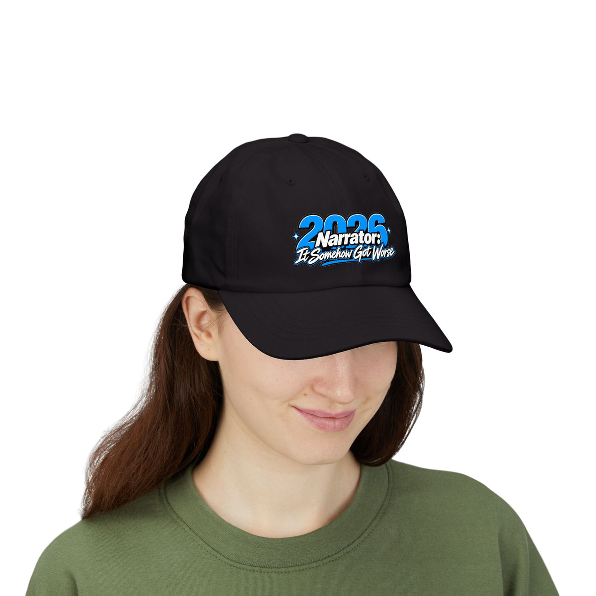 2026 Narrator: It Somehow Got Worse Dad Hat | Funny 2026 Cap