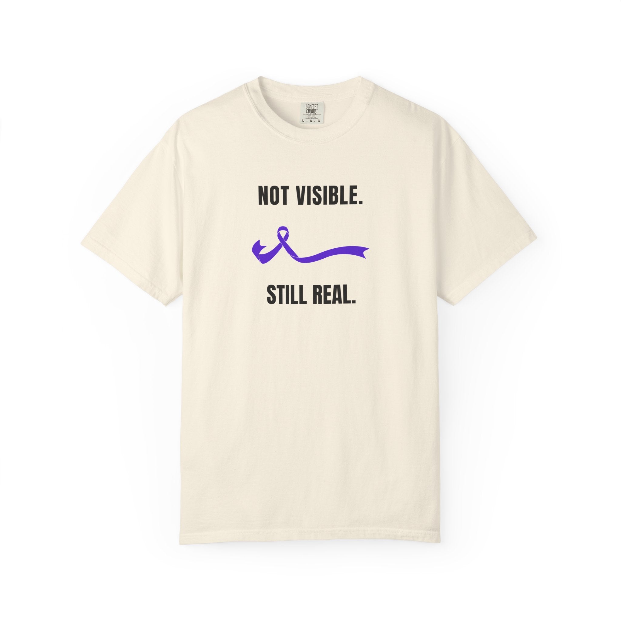 Not Visible. Still Real. T-Shirt – Epilepsy Awareness Apparel