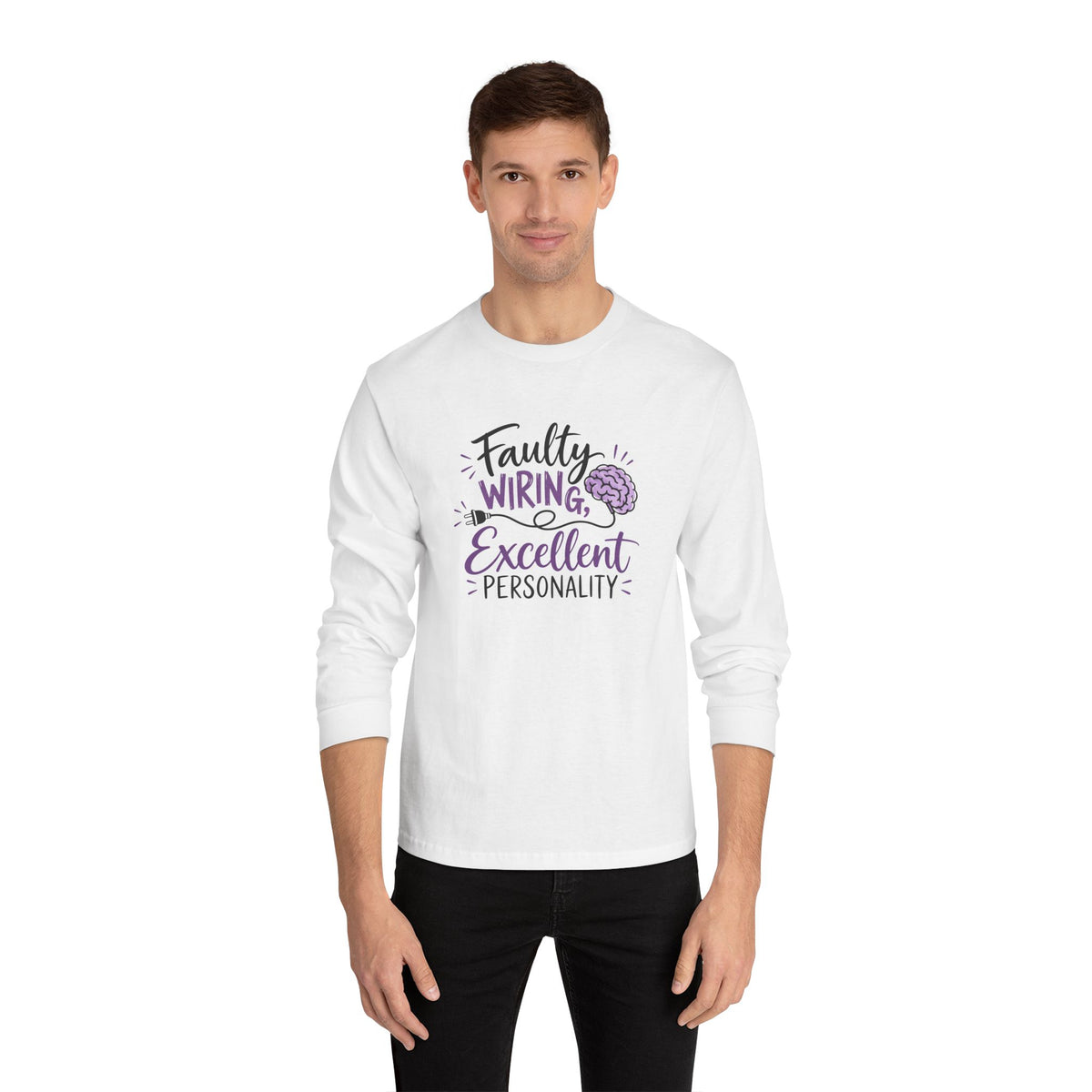 Faulty Wiring, Excellent Personality Long Sleeve Shirt | Epilepsy Awareness Tee