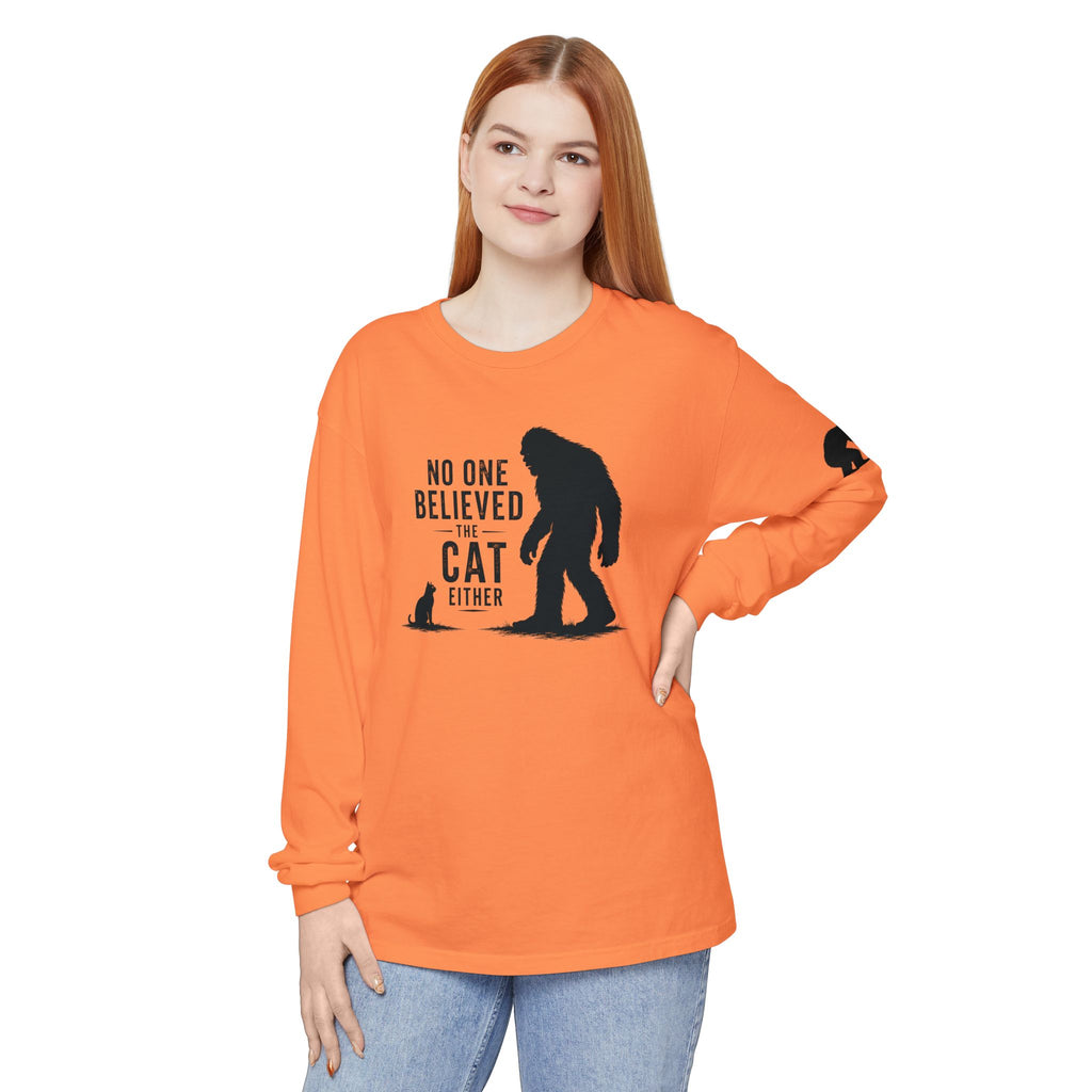 No One Believed the Cat Either Long Sleeve Shirt