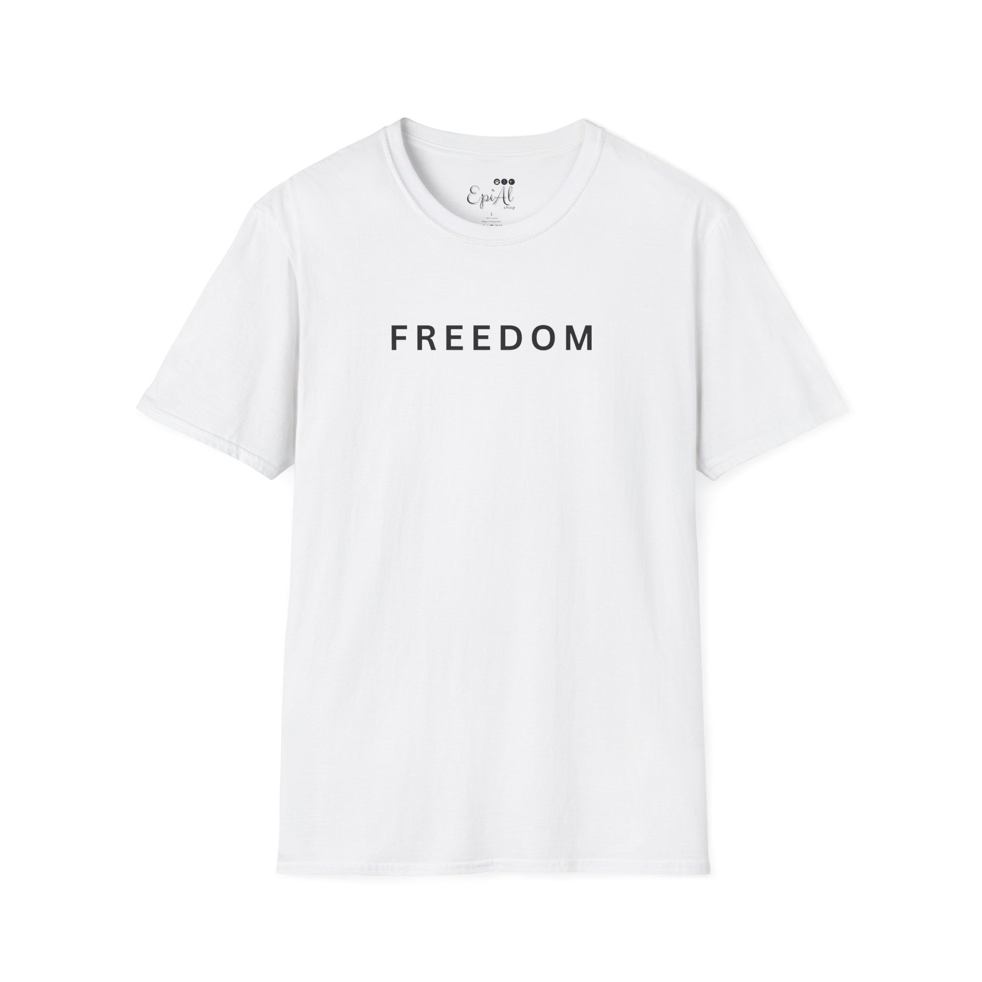 Freedom Unisex Softstyle T-Shirt, Inspirational Apparel