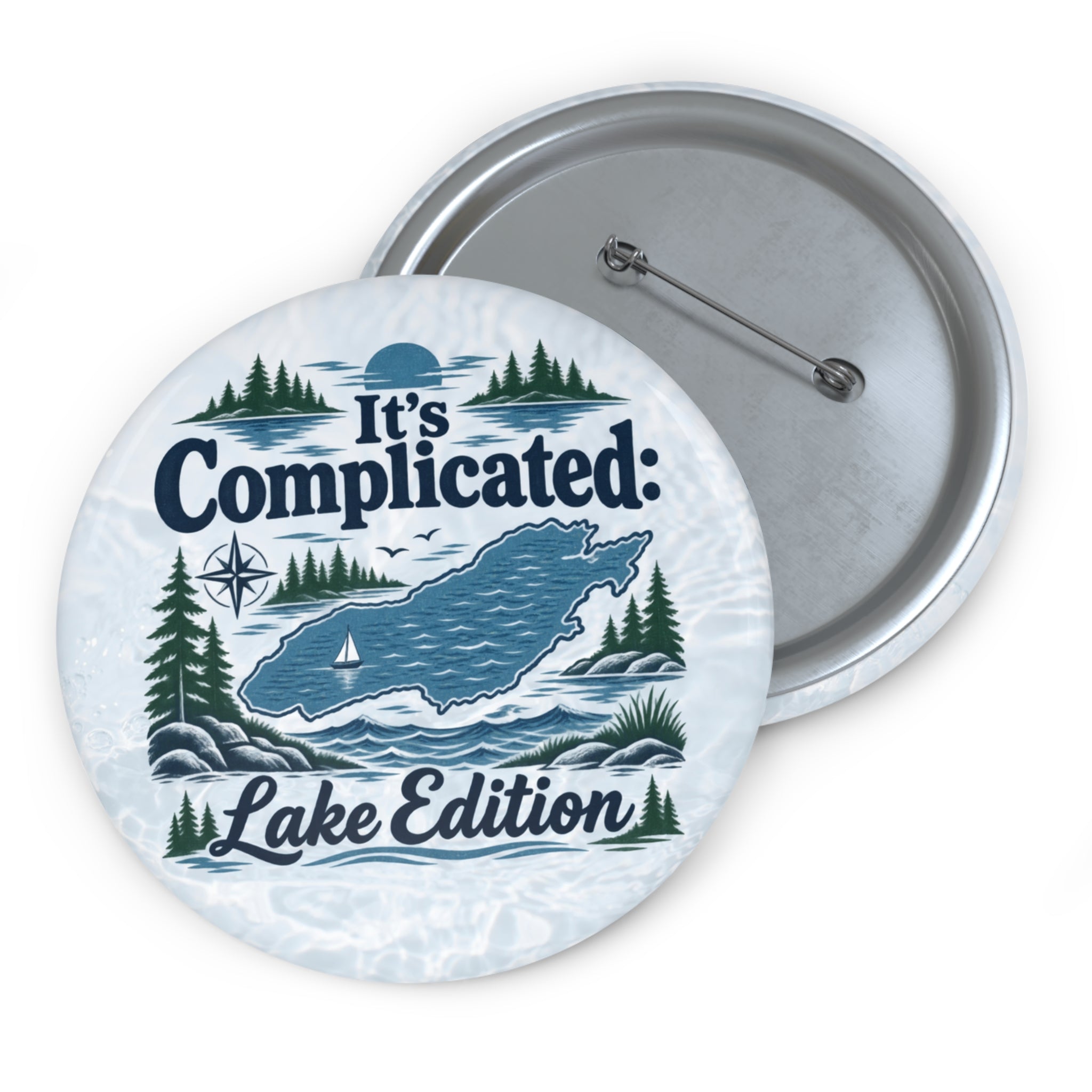 It’s Complicated: Lake Edition Pinback Button | Lake Ontario Humor Pin