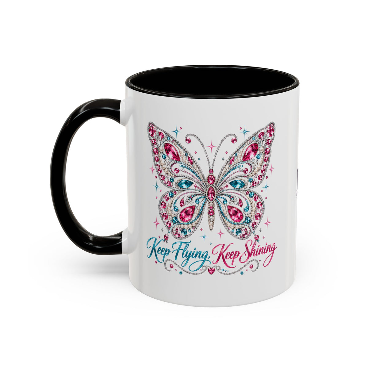 Keep Flying, Keep Shining Rhinestone Butterfly Mug (11oz & 15oz)