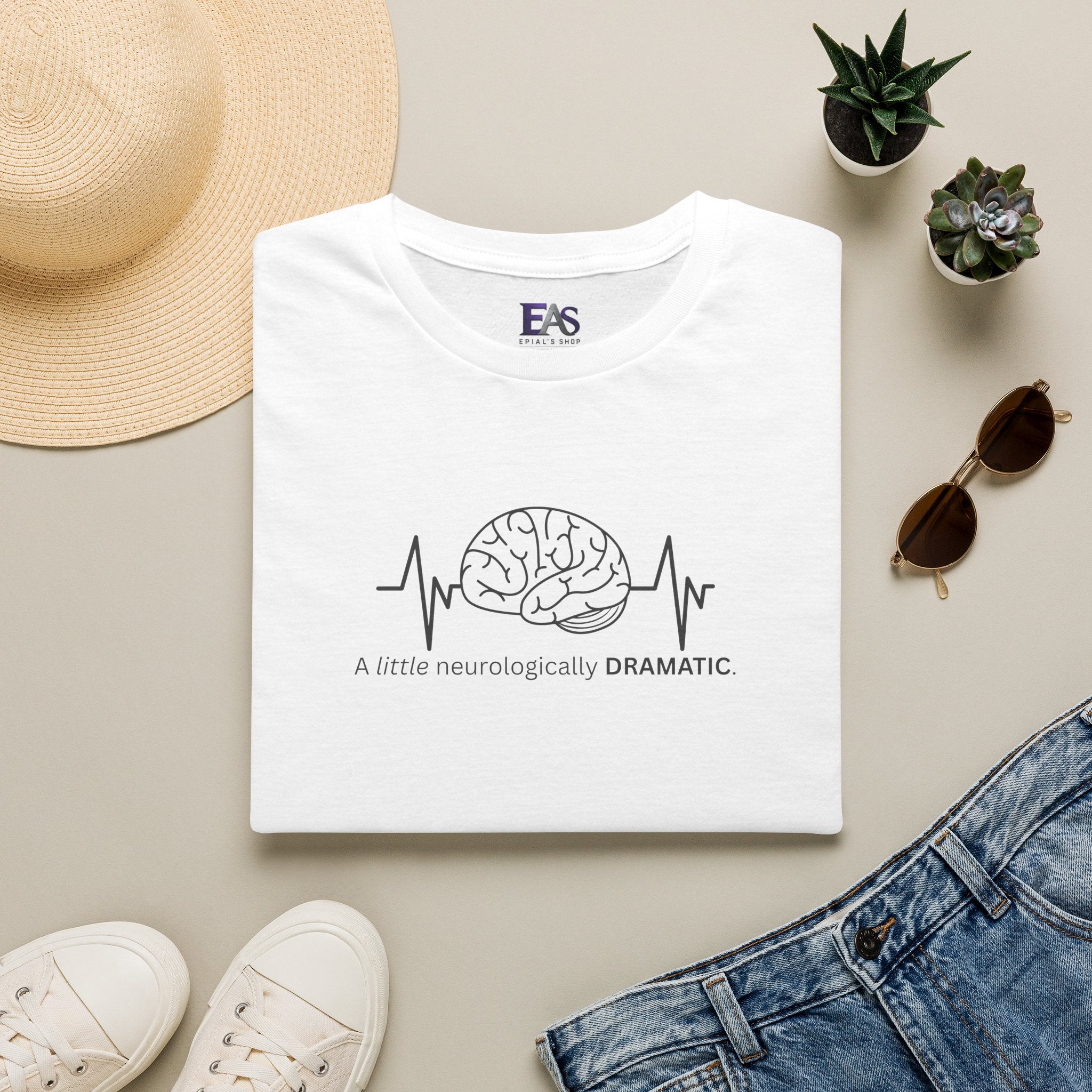A Little Neurologically Dramatic Epilepsy Awareness T-Shirt
