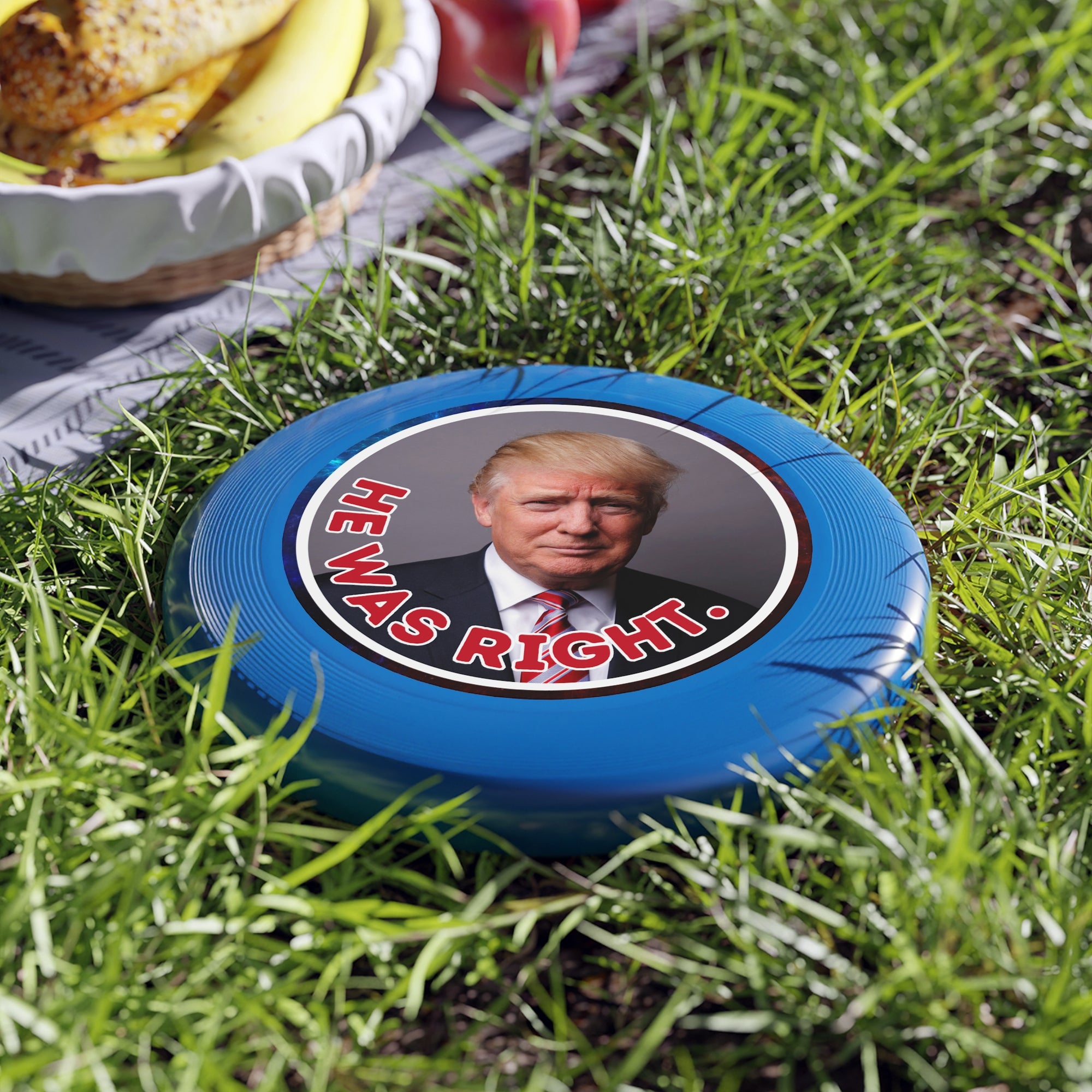 He Was Right Political Themed Frisbee - Fun Outdoor Game