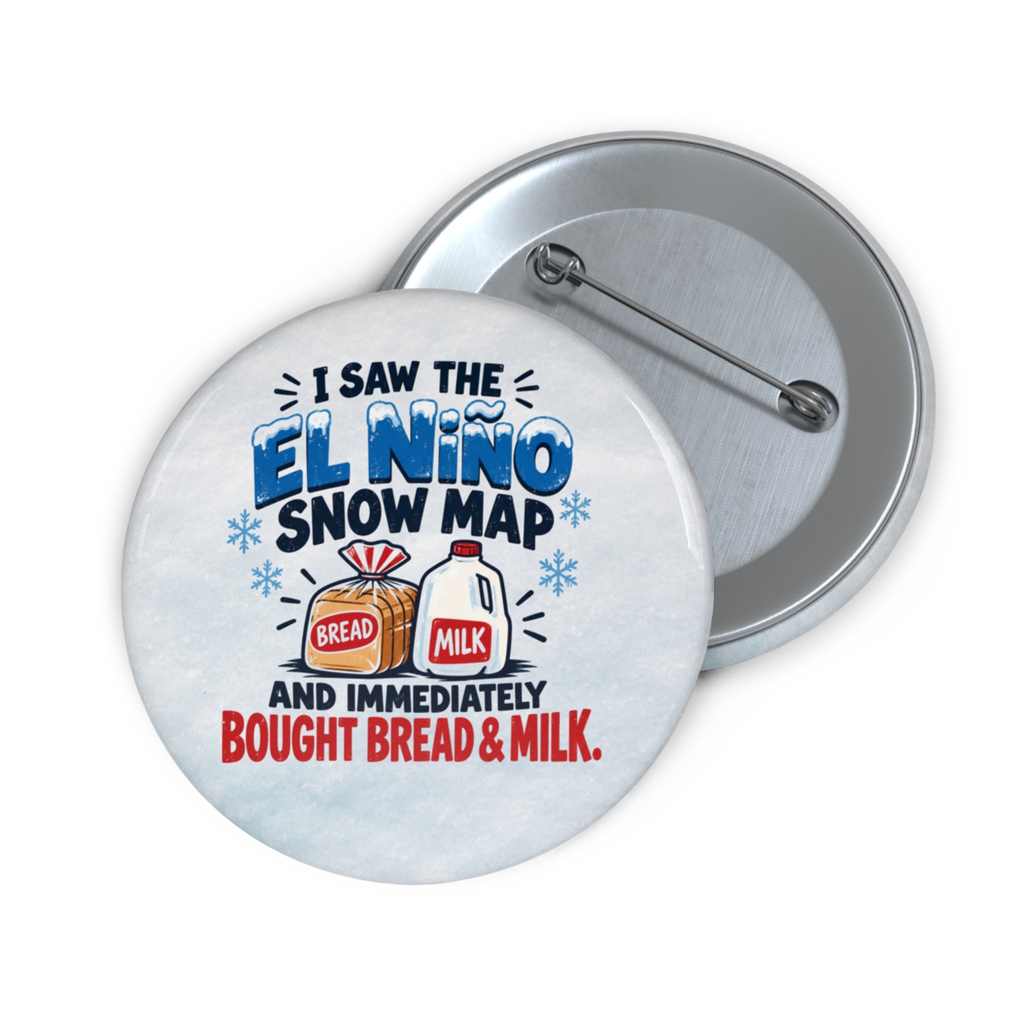 El Niño Snow Map Bread & Milk Pinback Button