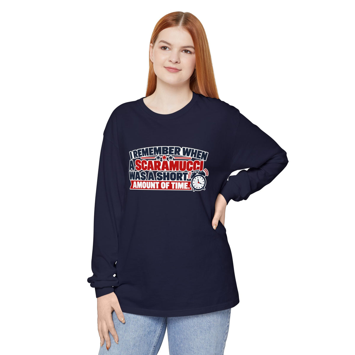 I Remember When a Scaramucci Was Short | Political Humor Long Sleeve Shirt