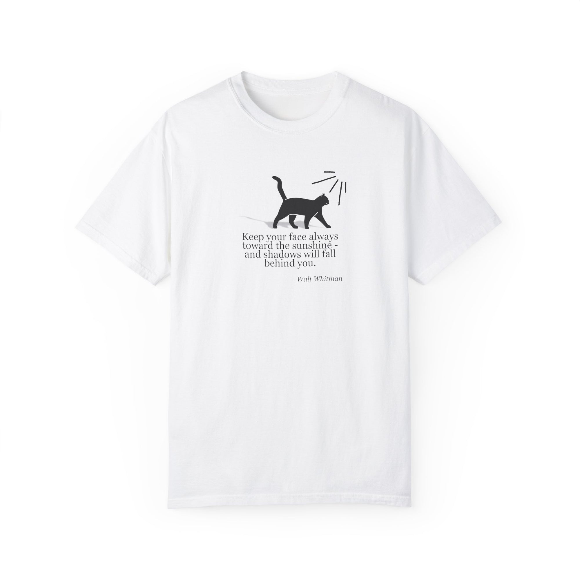 Inspirational Cat T-Shirt - Keep Your Face Towards the Sunshine