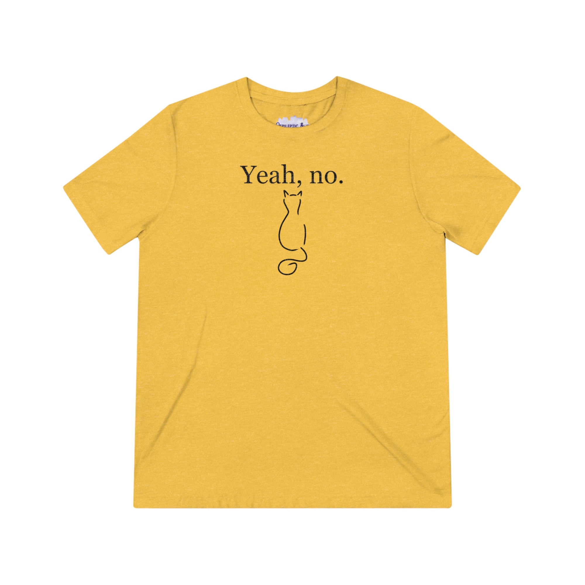 Yeah No Unisex Triblend Tee - T - Shirt - Epileptic Al’s Shop