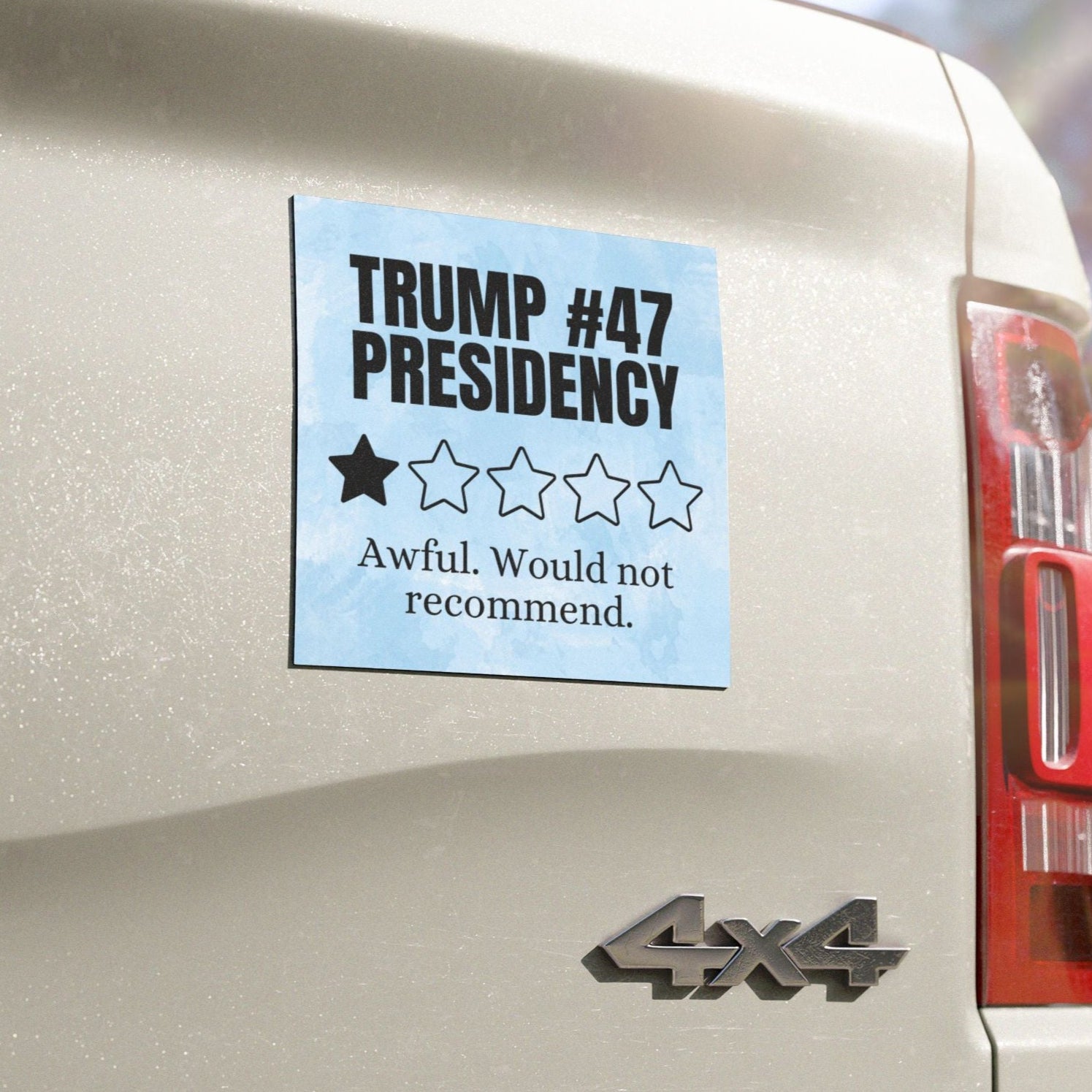 Political Car Magnet - Trump Presidency #47 One Star Review