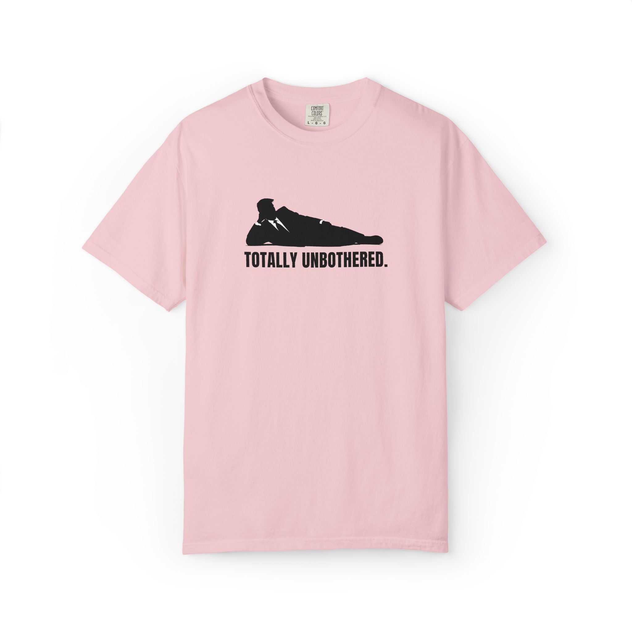 Totally Unbothered – Unisex Statement T-Shirt