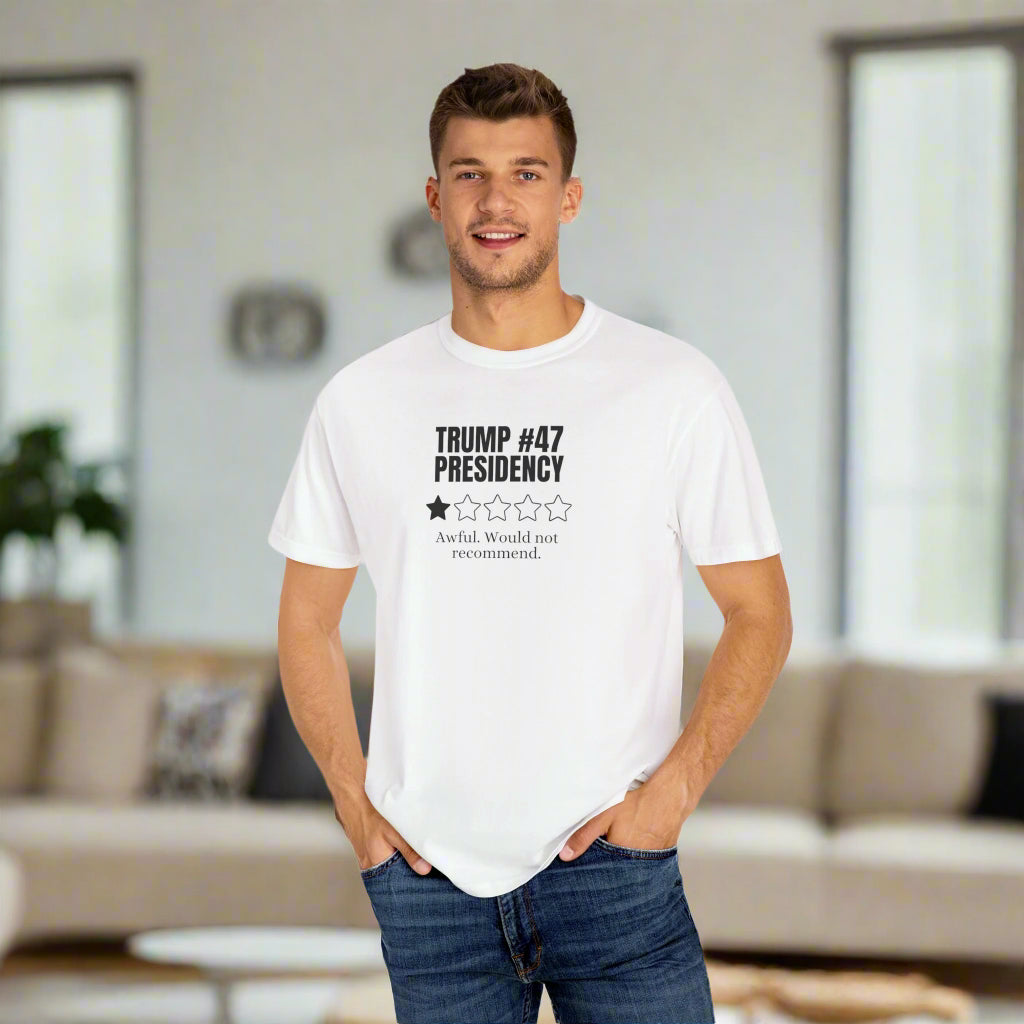 Unisex T-Shirt - 'Trump #47 Presidency' One Star Review Tee