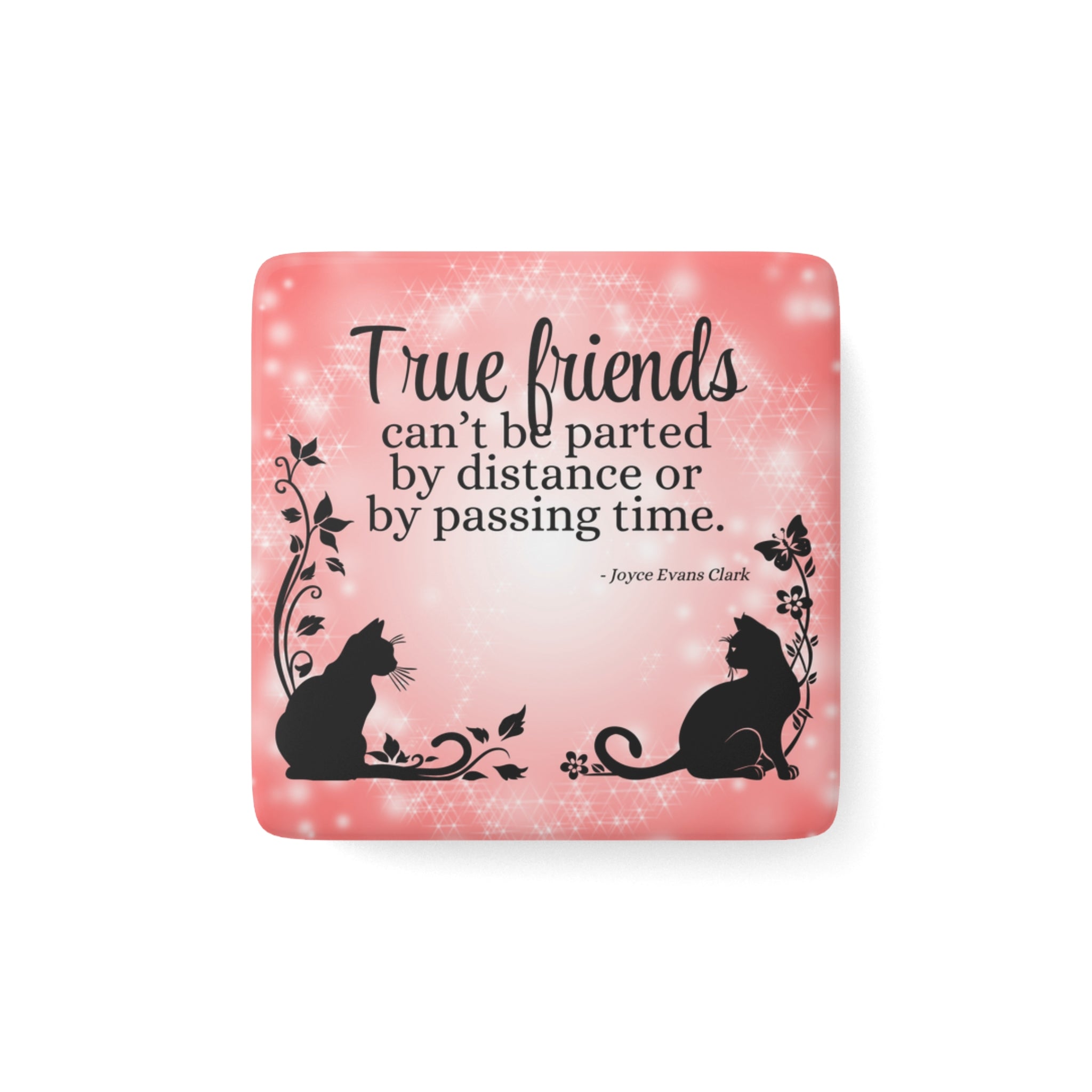 Photo depicting the ​True Friends Magnet, Square from EpiAl's Shop.