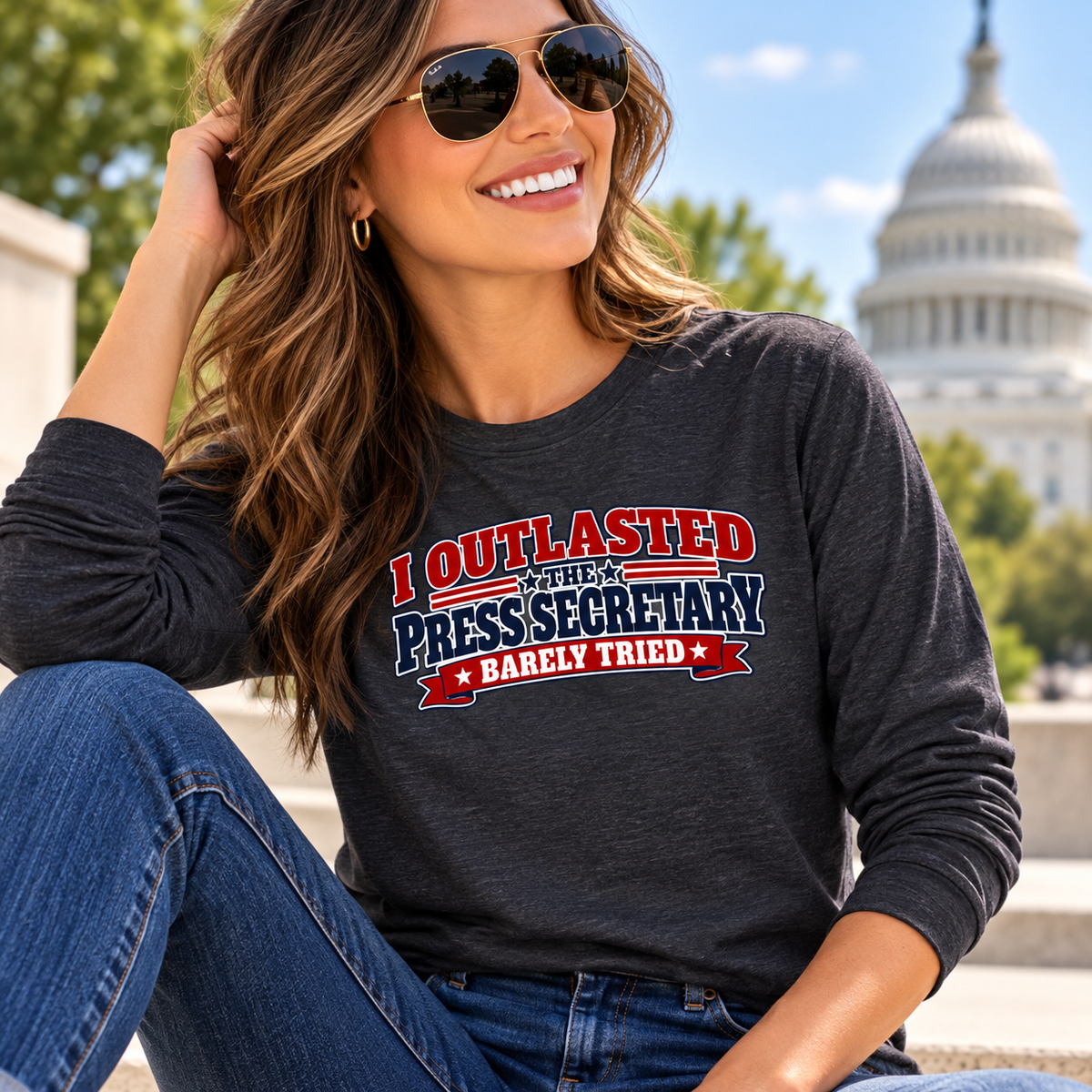 I Outlasted the Press Secretary | Barely Tried Political Humor Long Sleeve Shirt