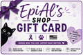 EpiAl’s Shop Gift Card