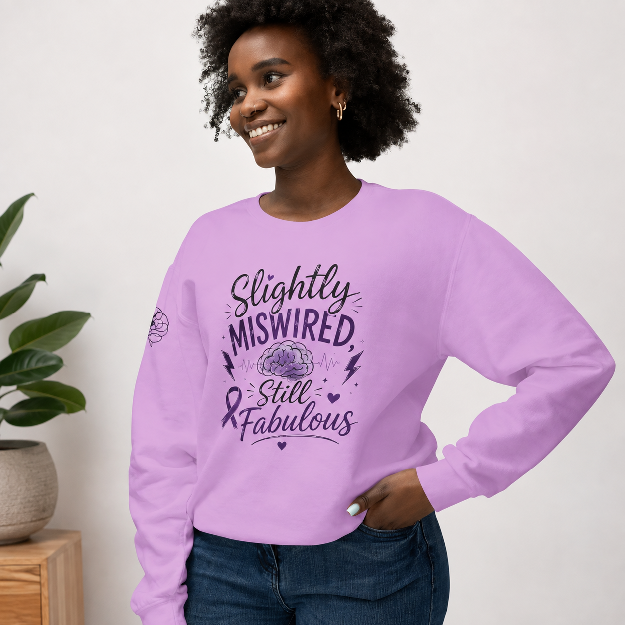 Slightly Miswired, Still Fabulous Epilepsy Awareness Sweatshirt
