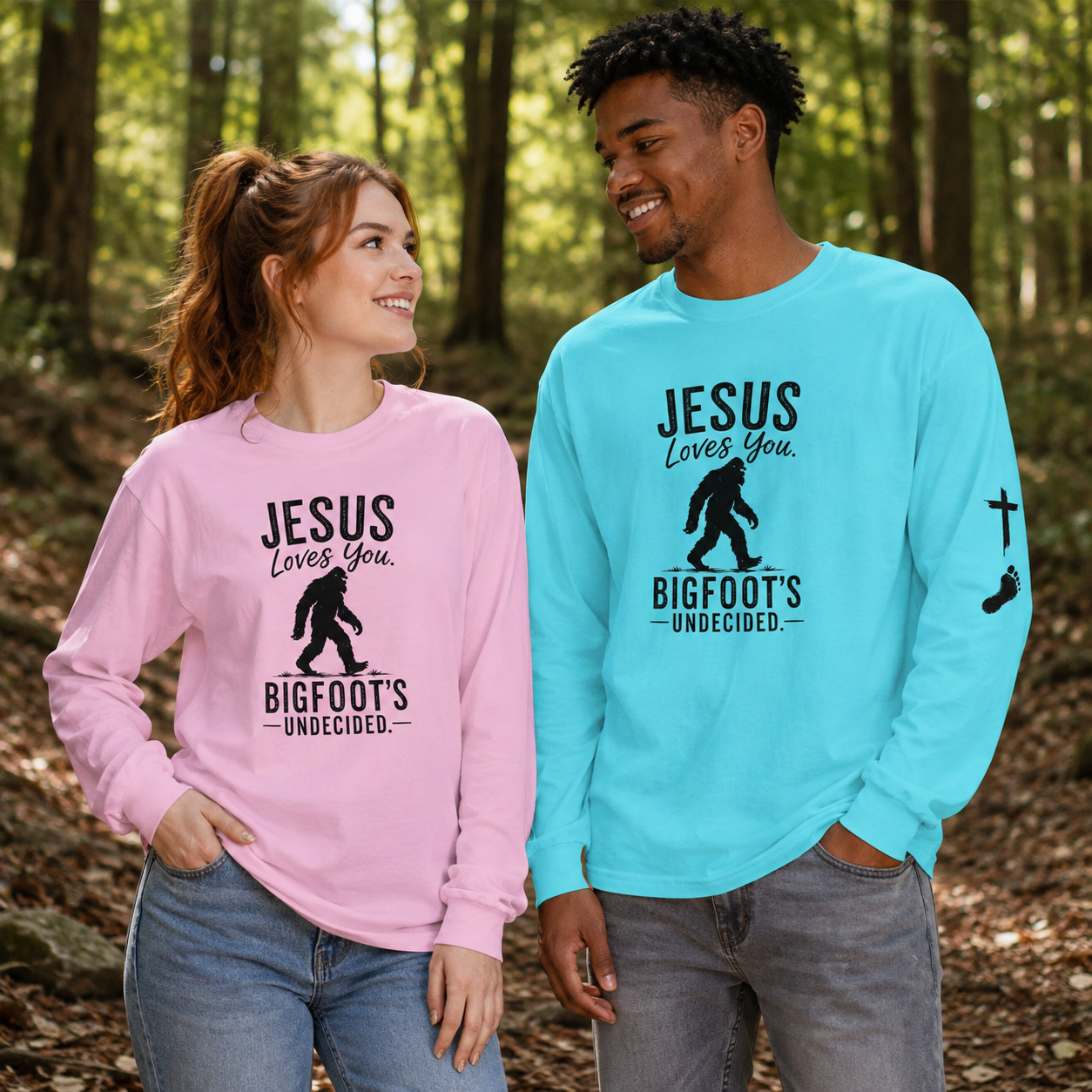 Jesus Loves You. Bigfoot’s Undecided. Long Sleeve Shirt