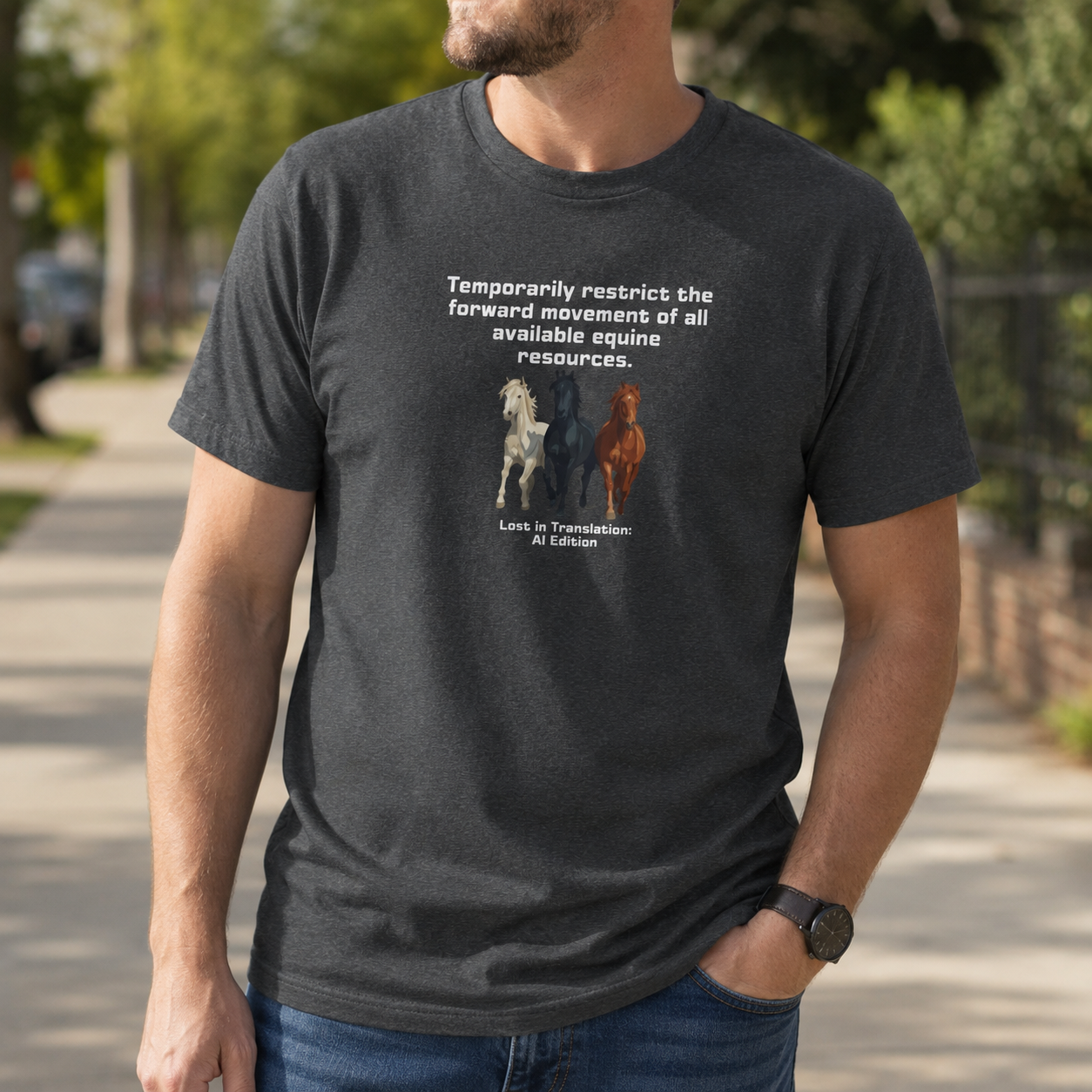 AI Translation: Hold Your Horses Unisex T-Shirt
