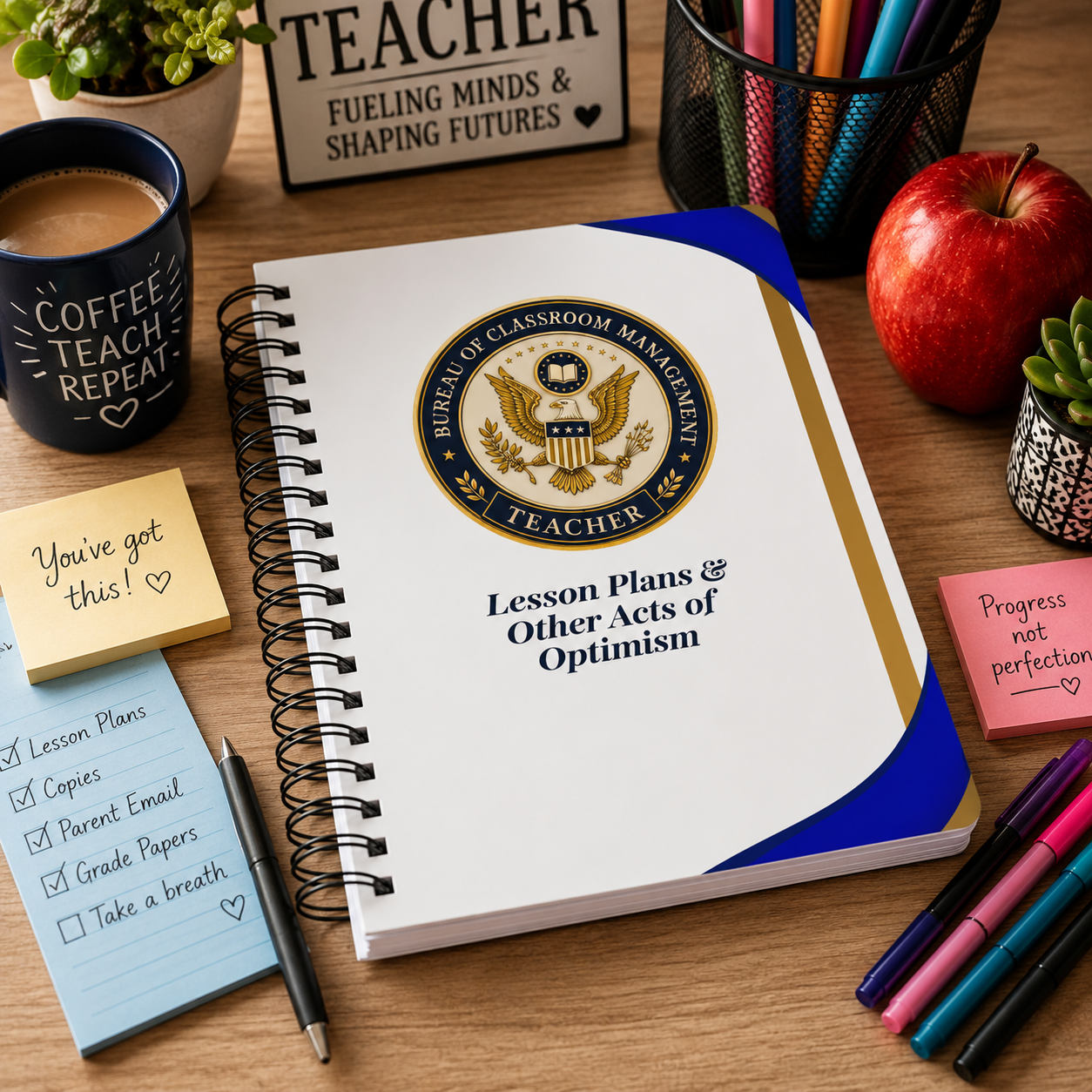 Bureau of Classroom Management Teacher Lesson Plan Notebook