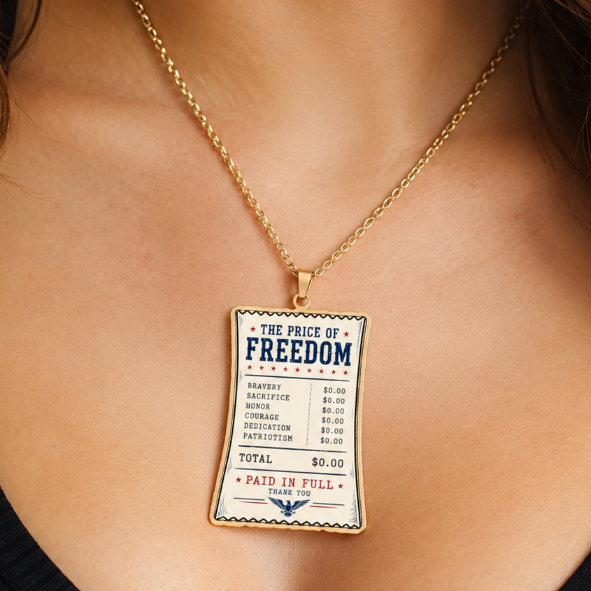 Price of Freedom Receipt Necklace | Paid in Full Americana Jewelry