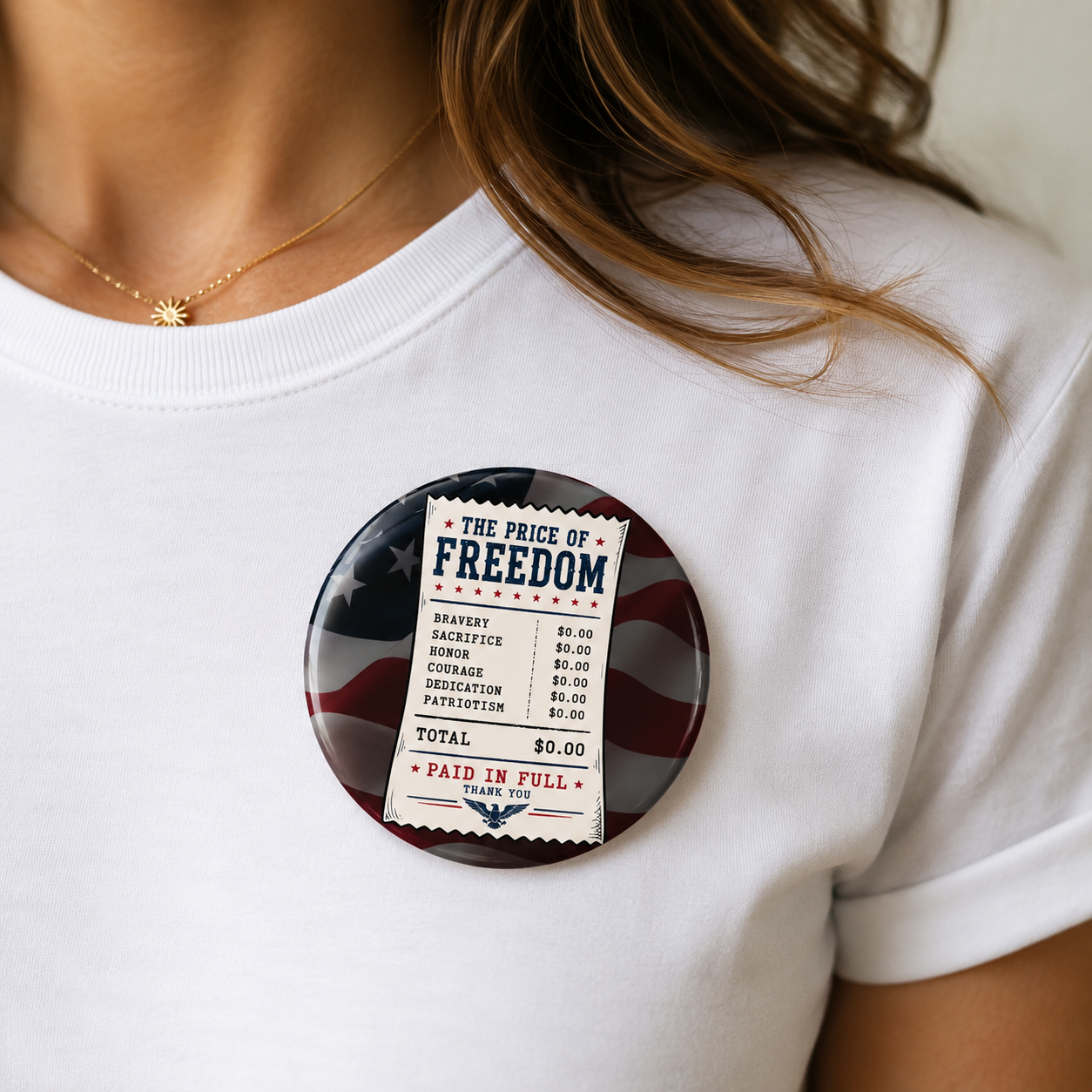 Price of Freedom Receipt Pinback Button | Patriotic Americana 3" Button