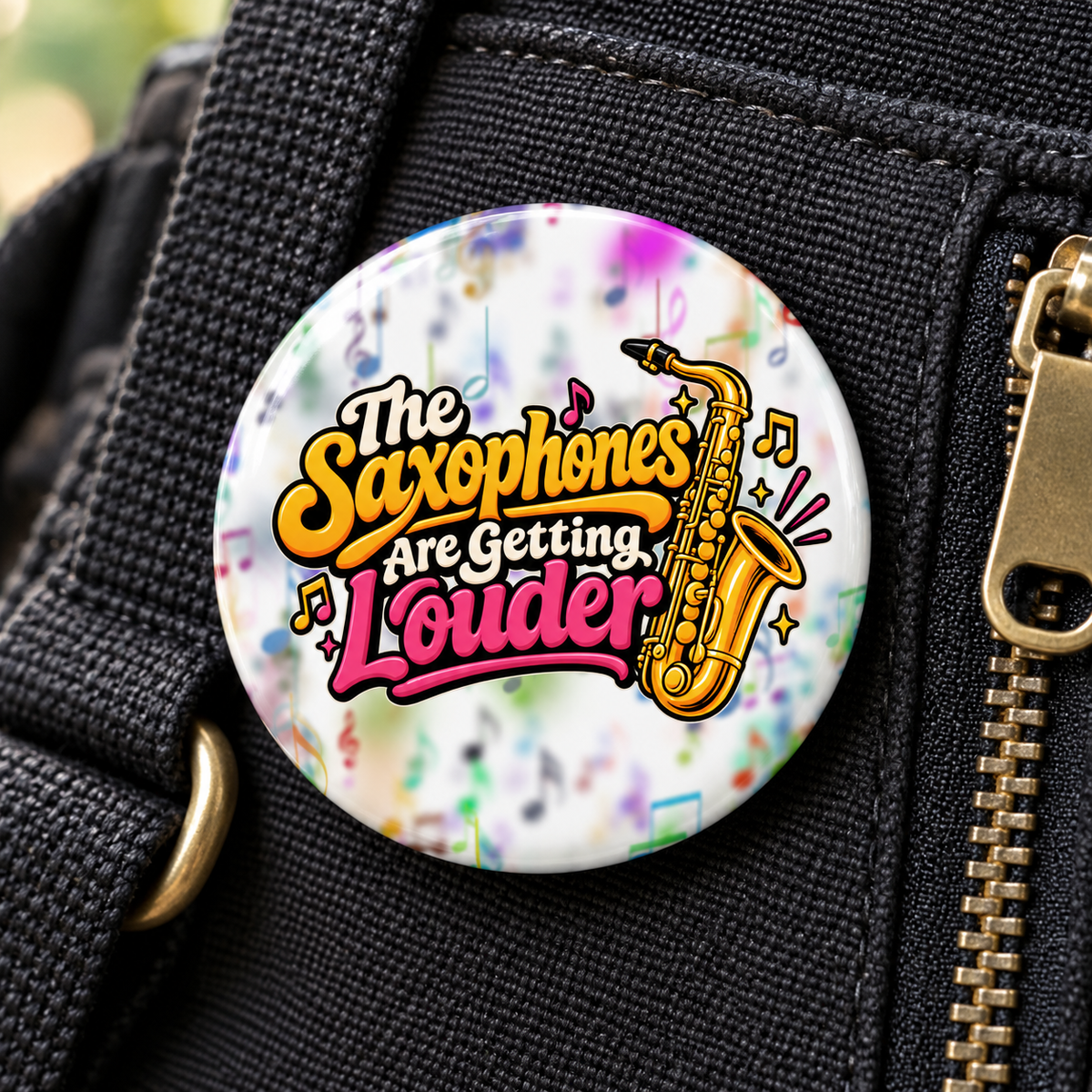 The Saxophones Are Getting Louder Pinback Button | Viral IYKYK Meme Pin