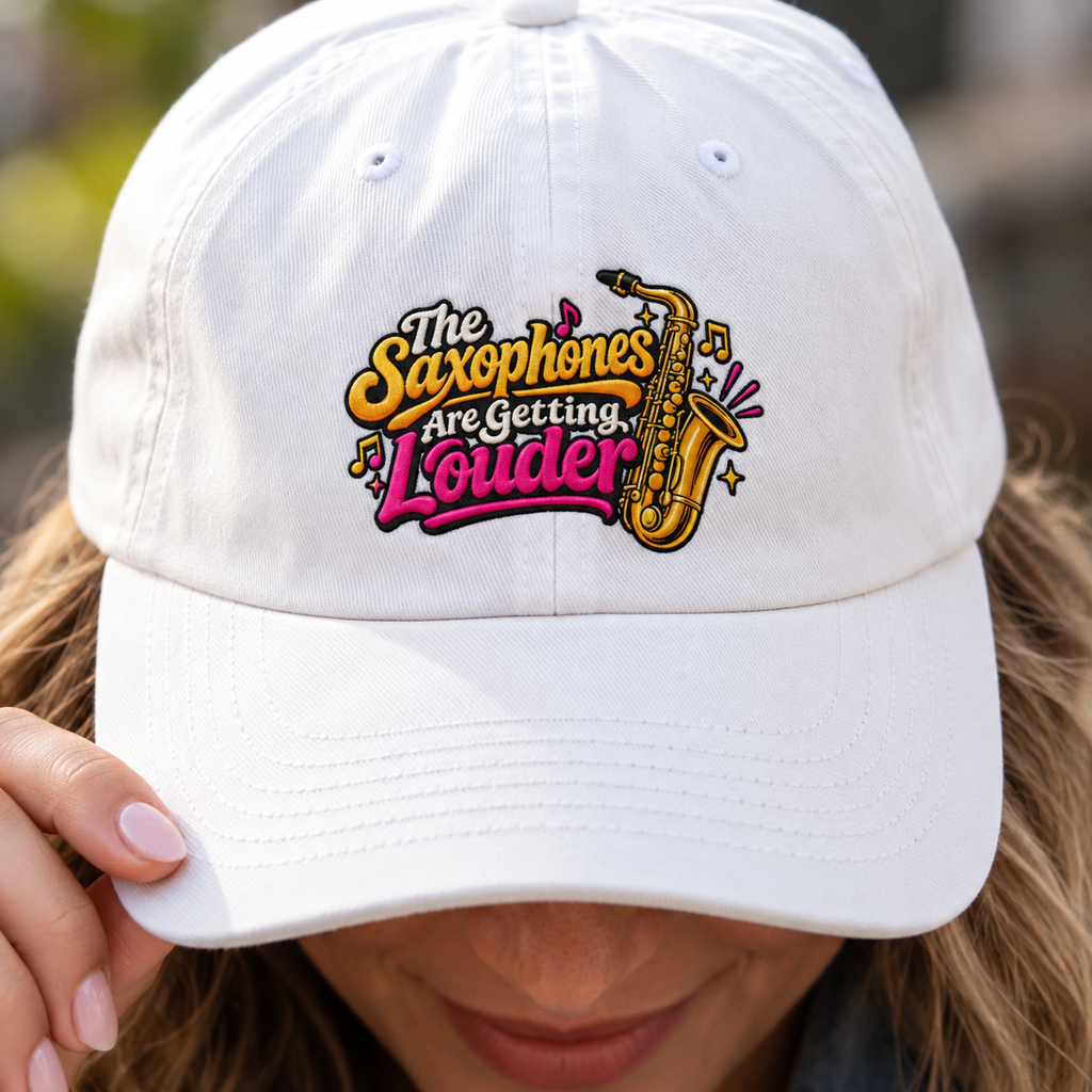 The Saxophones Are Getting Louder Dad Hat | Viral IYKYK Cap