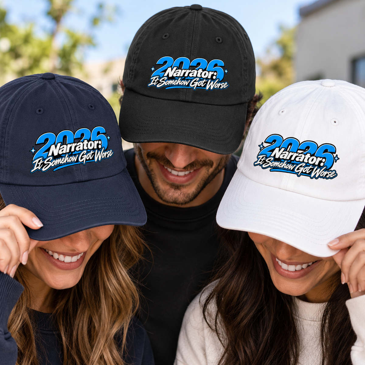 2026 Narrator: It Somehow Got Worse Dad Hat | Funny 2026 Cap