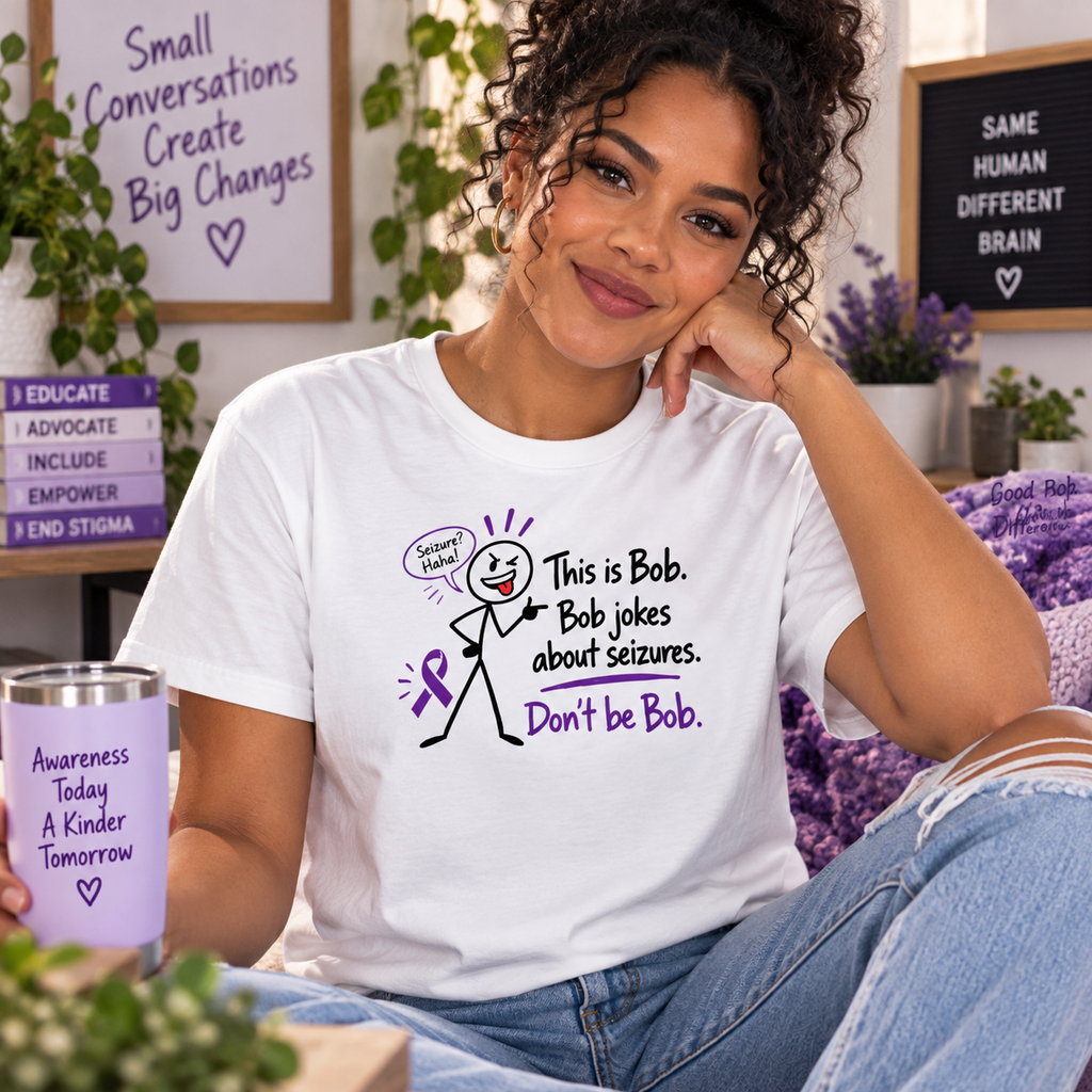 Don’t Be Bob Epilepsy Awareness Shirt | Seizure Awareness Tee